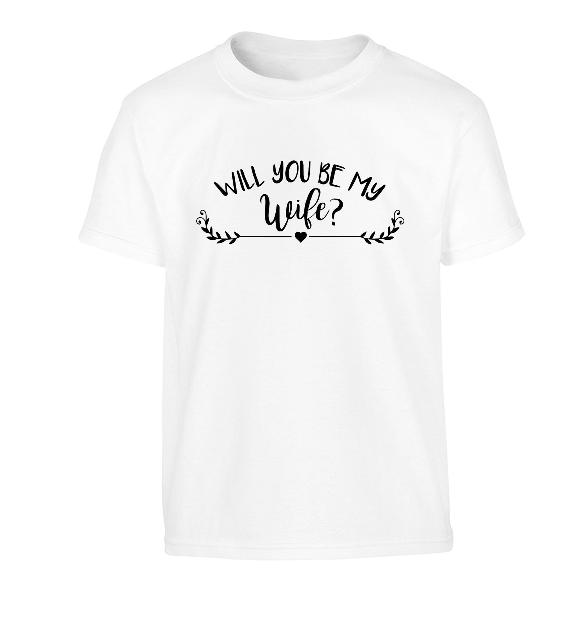 Will you be my wife? Children's white Tshirt 12-14 Years