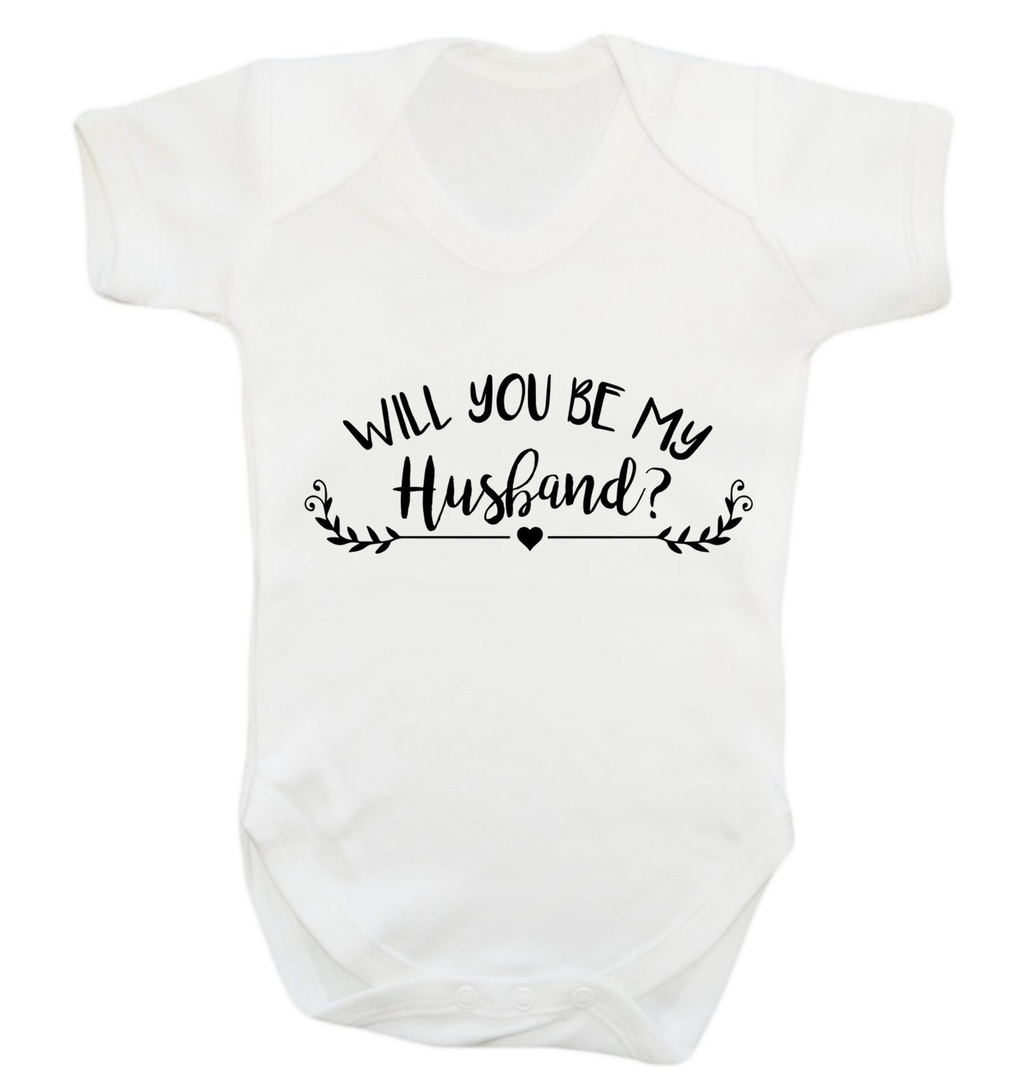 Will you be my husband? Baby Vest white 18-24 months
