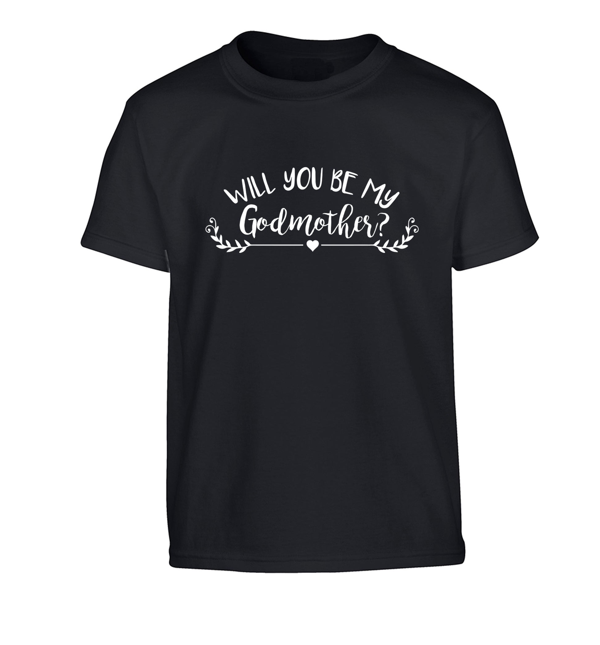 Will you be my godmother? Children's black Tshirt 12-14 Years