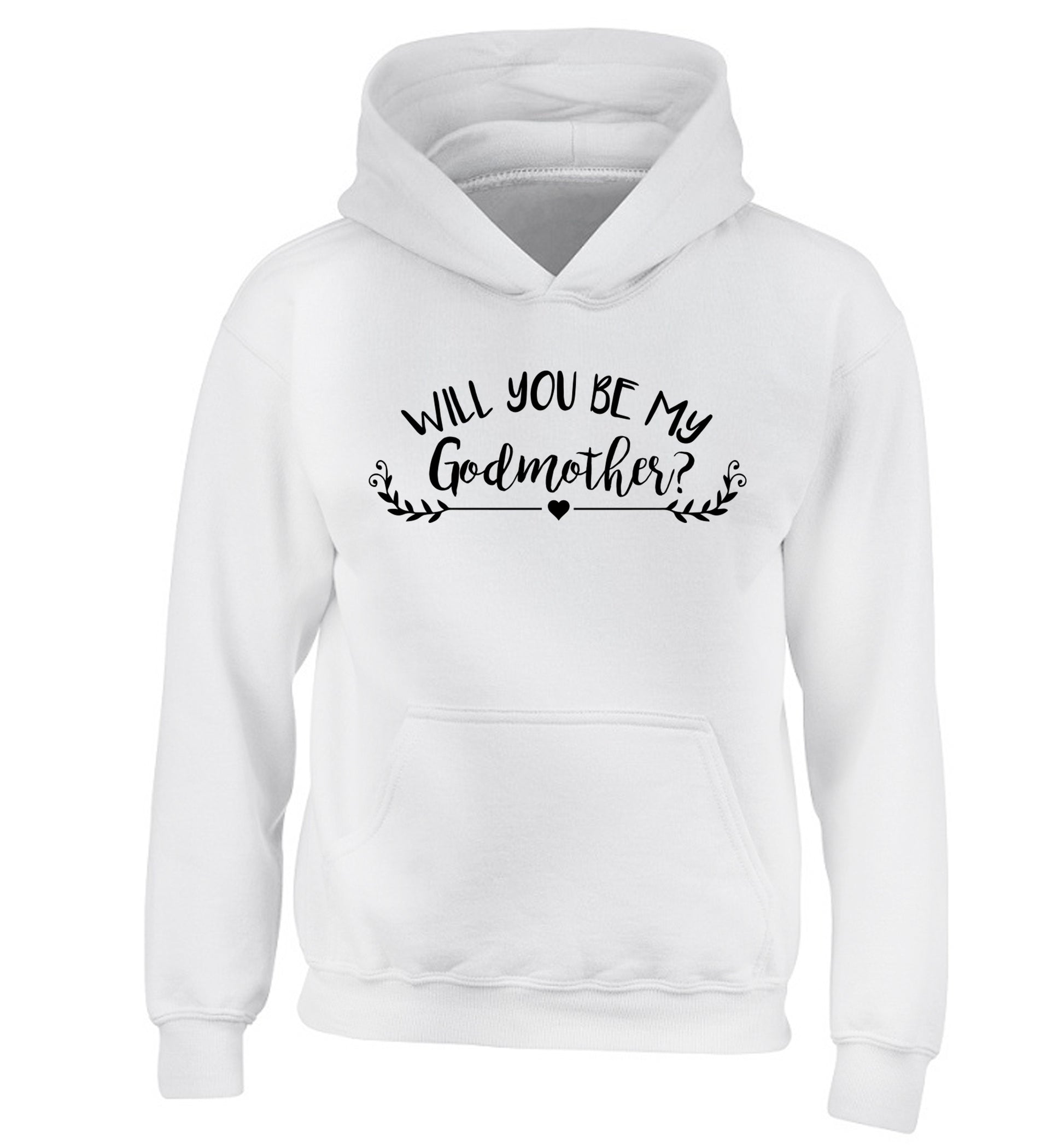 Will you be my godmother? children's white hoodie 12-14 Years