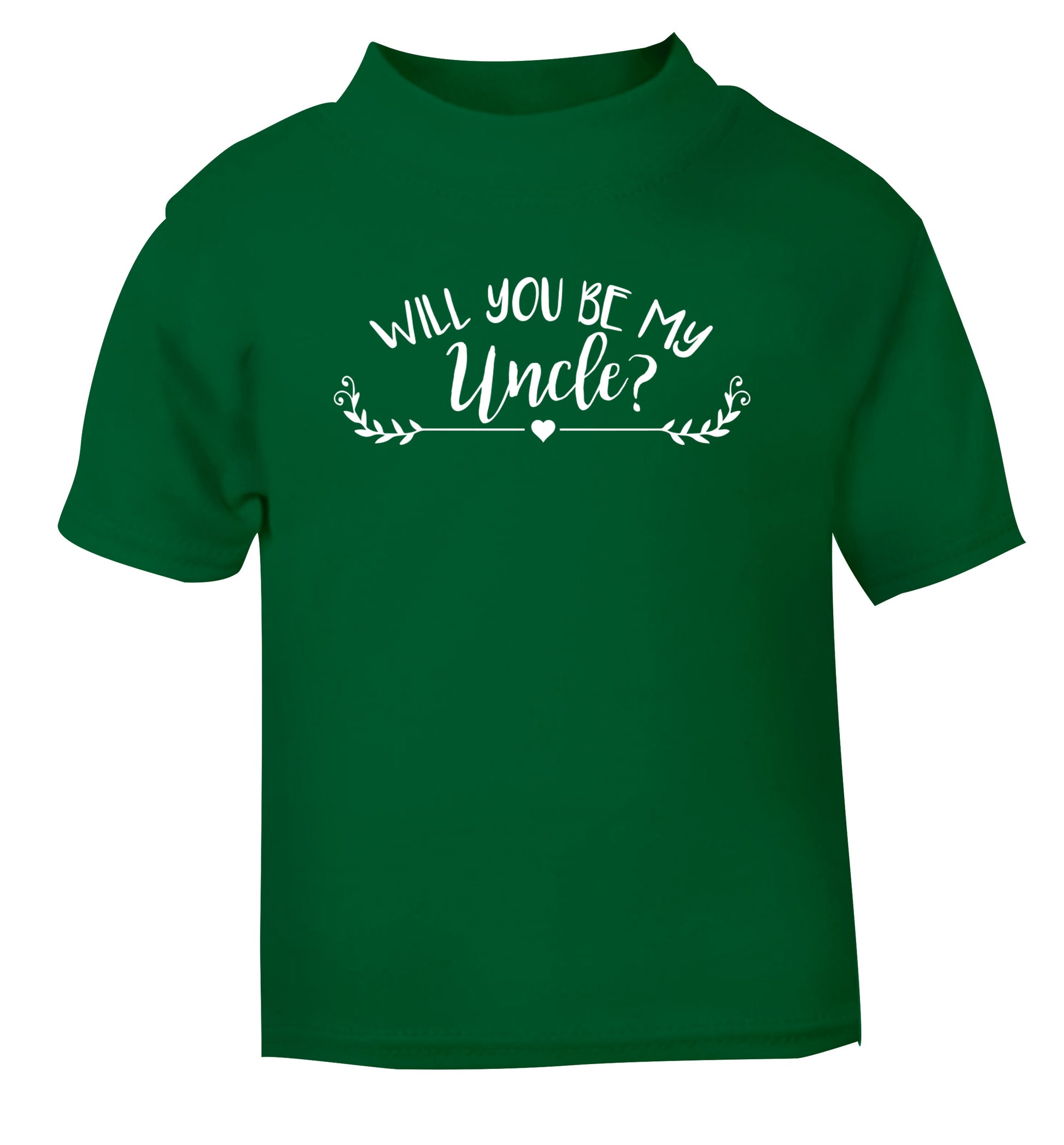 Will you be my uncle? green Baby Toddler Tshirt 2 Years