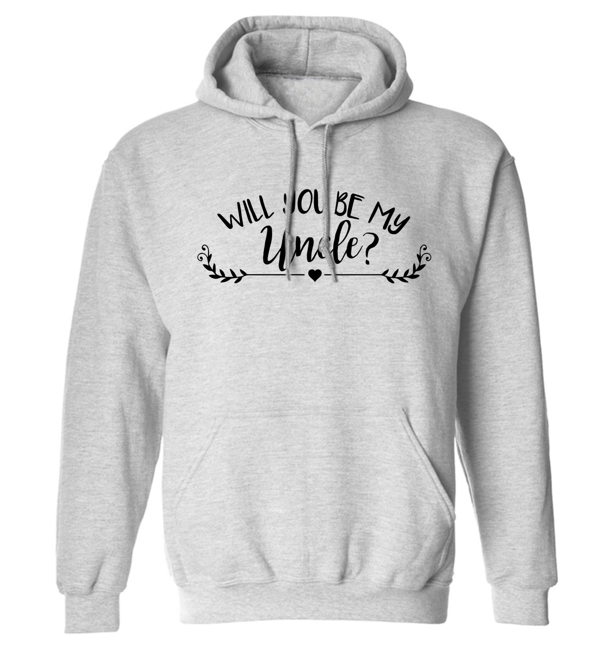 Will you be my uncle? adults unisex grey hoodie 2XL
