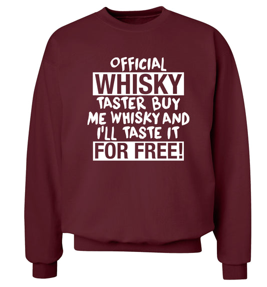 Official whisky taster buy me whisky and I'll taste it for free Adult's unisex maroon Sweater 2XL