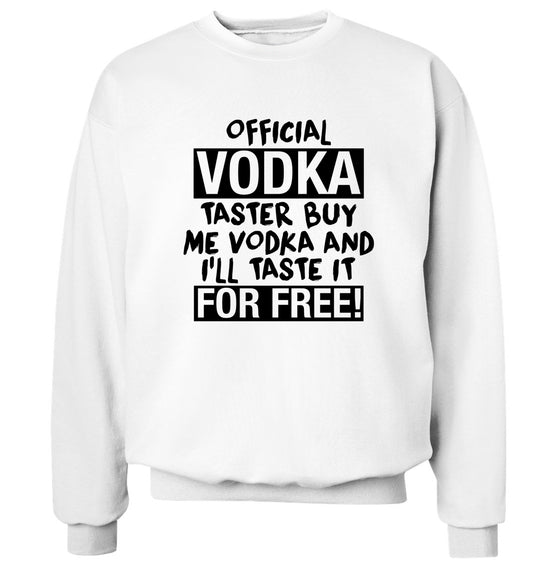 Official vodka taster buy me vodka and I'll taste it for free Adult's unisex white Sweater 2XL