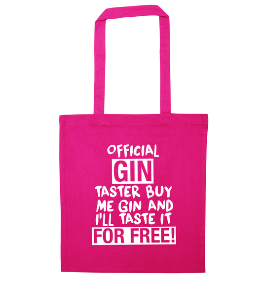 Official gin taster buy me gin and I'll taste it for free pink tote bag