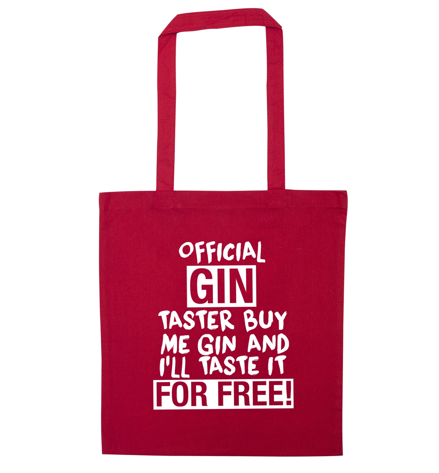 Official gin taster buy me gin and I'll taste it for free red tote bag