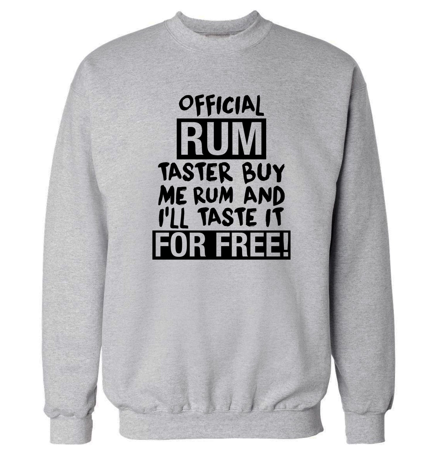 Official rum taster buy me rum and I'll taste it for free Adult's unisex grey Sweater 2XL
