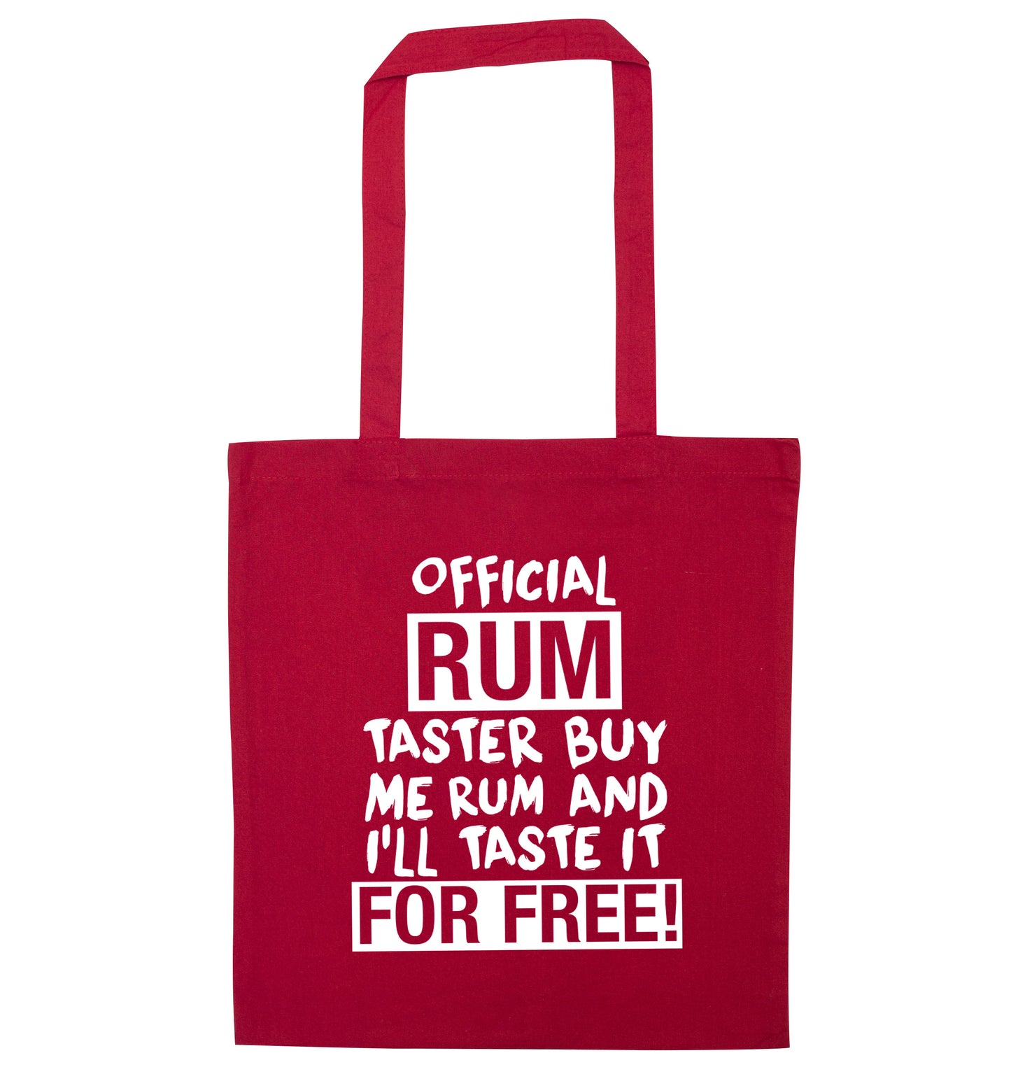 Official rum taster buy me rum and I'll taste it for free red tote bag
