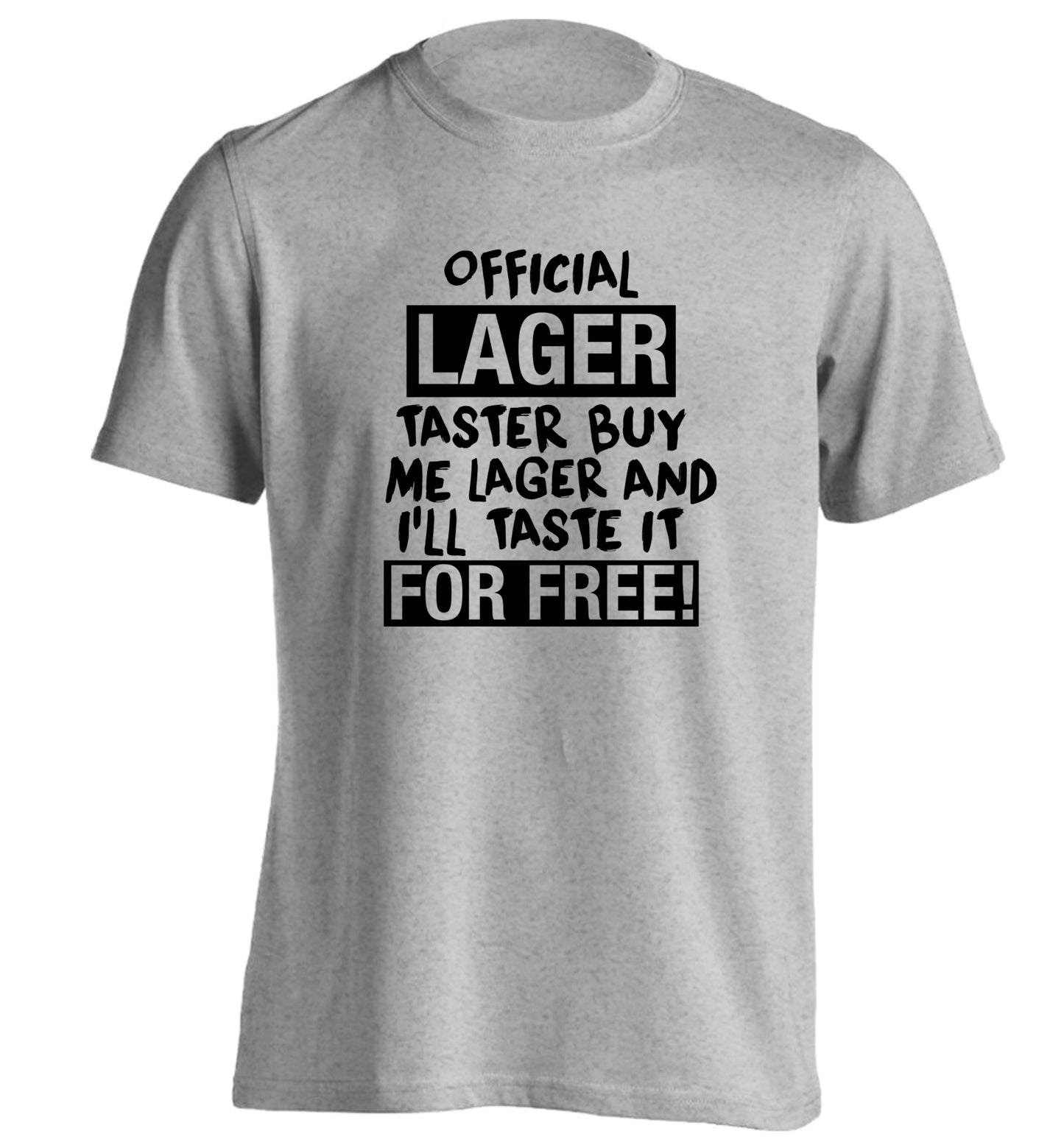 Official lager taster buy me lager and I'll taste it for free! adults unisex grey Tshirt 2XL