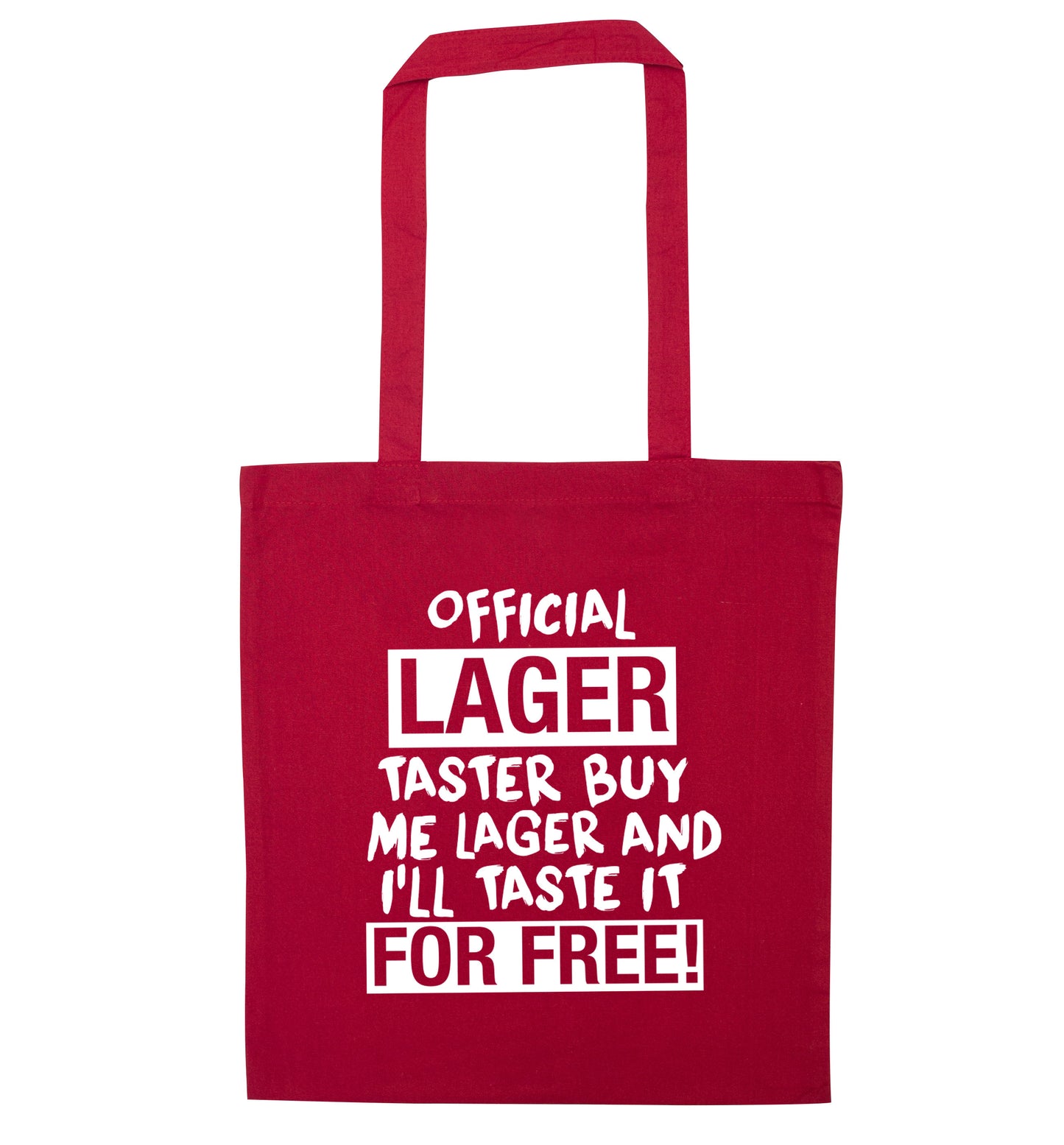 Official lager taster buy me lager and I'll taste it for free! red tote bag
