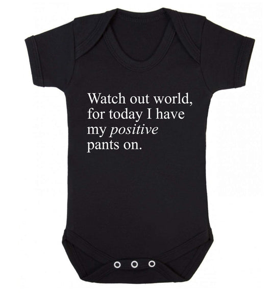 Watch out world, for today I have my positive pants on Baby Vest black 18-24 months