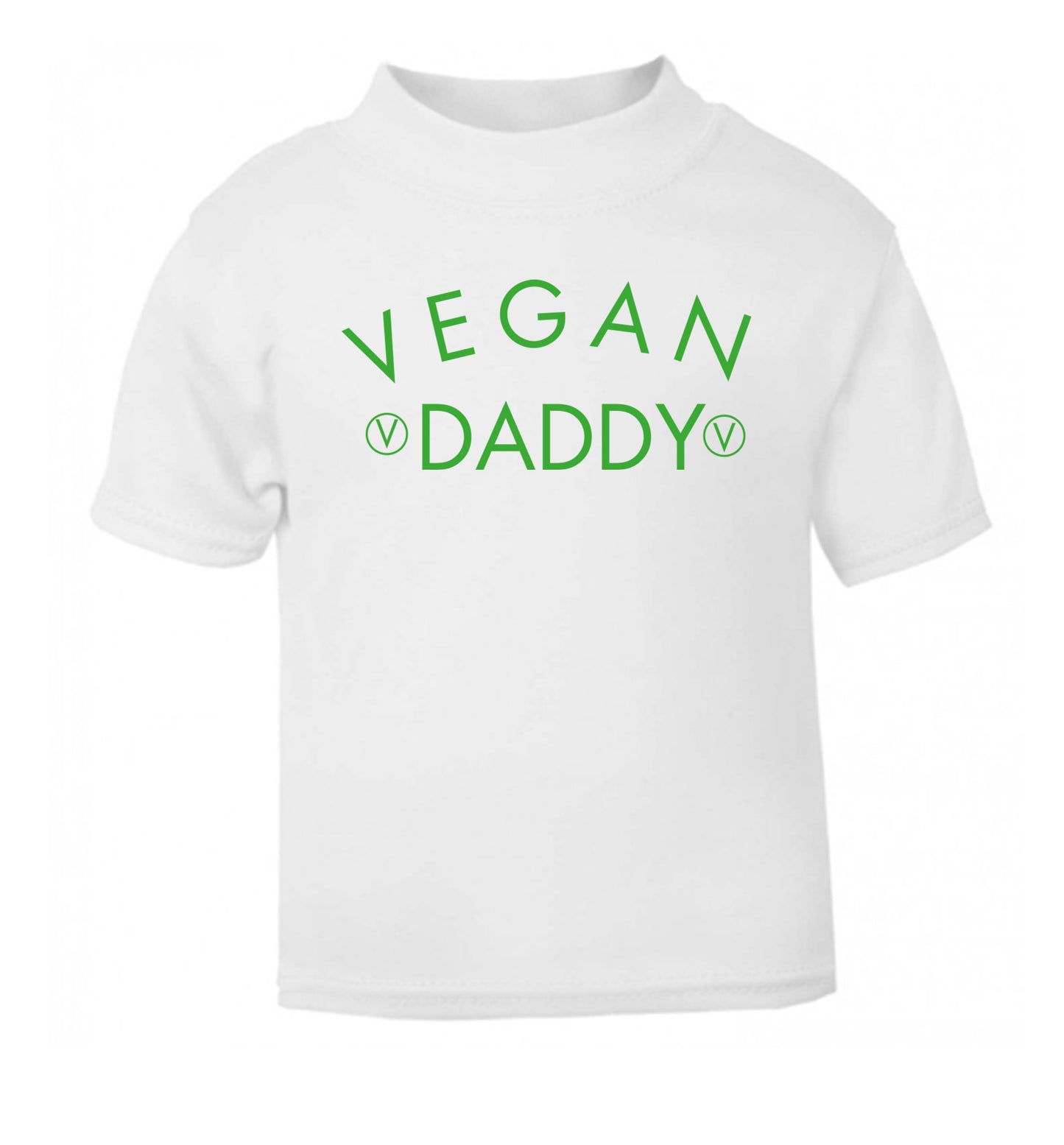 Vegan daddy white Baby Toddler Tshirt 2 Years
