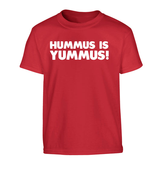 Hummus is Yummus  Children's red Tshirt 12-14 Years