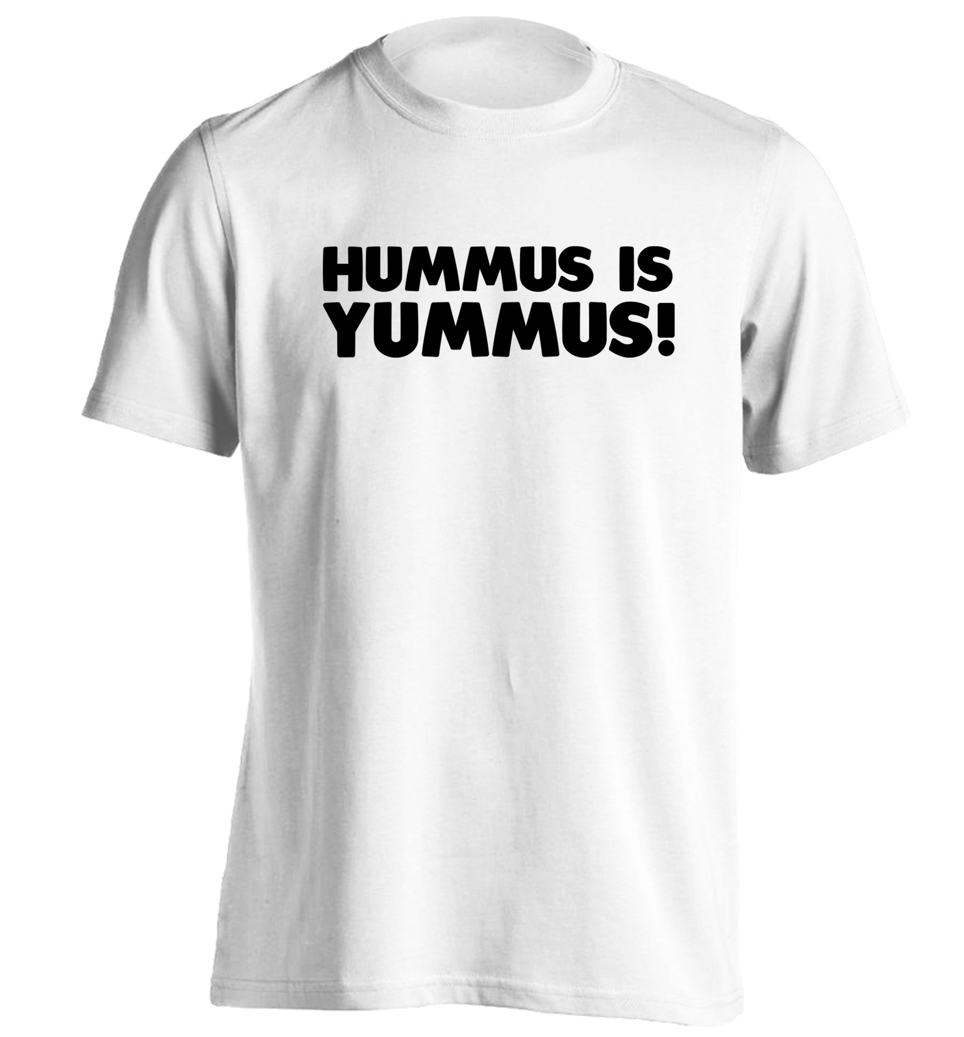 Hummus is Yummus  adults unisex white Tshirt 2XL