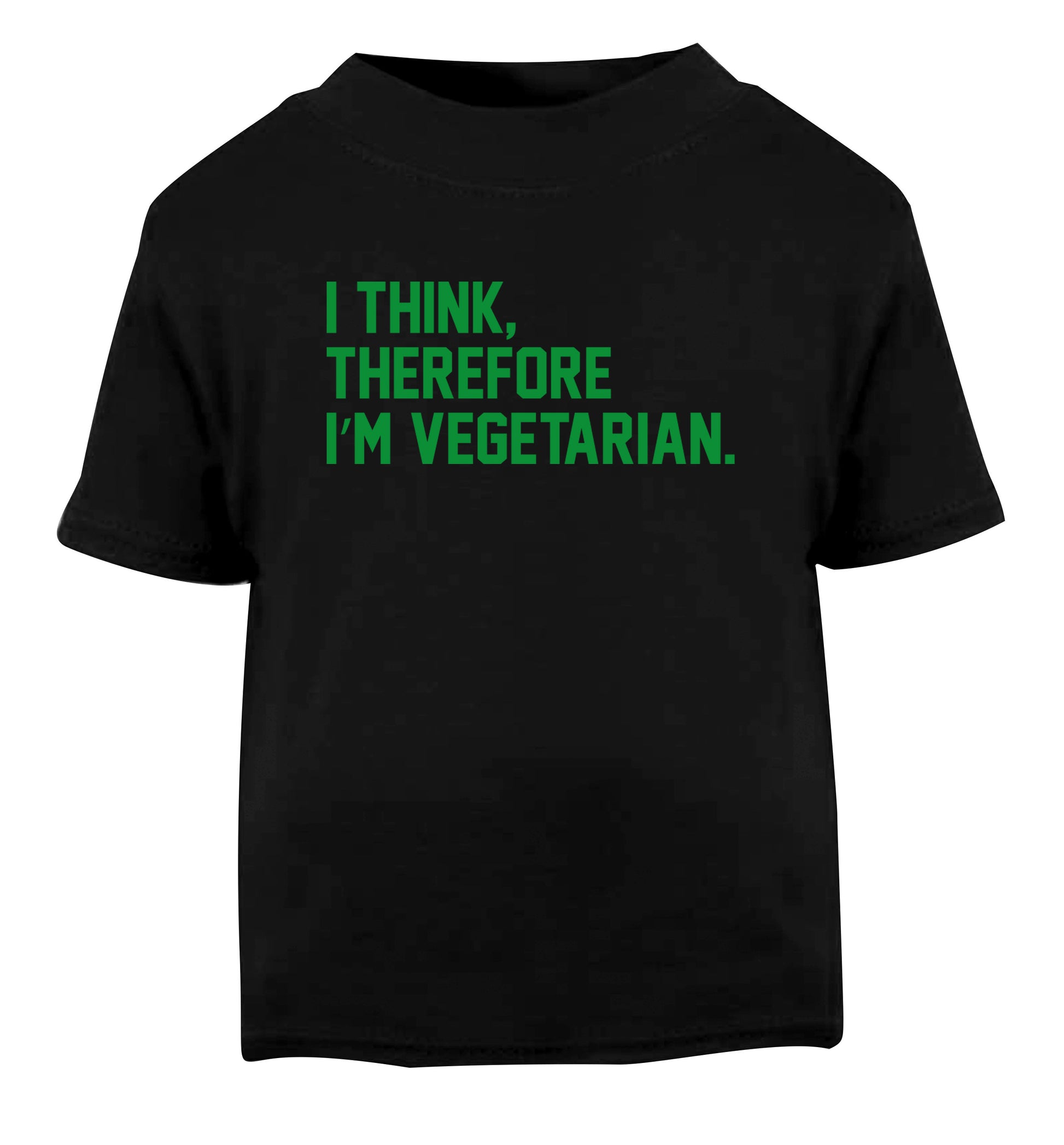 I think therefore I'm vegetarian Black Baby Toddler Tshirt 2 years