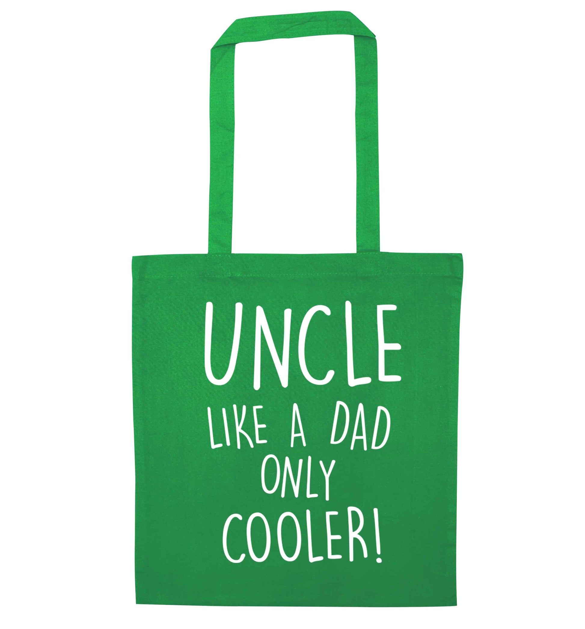 Uncle like a dad only cooler green tote bag