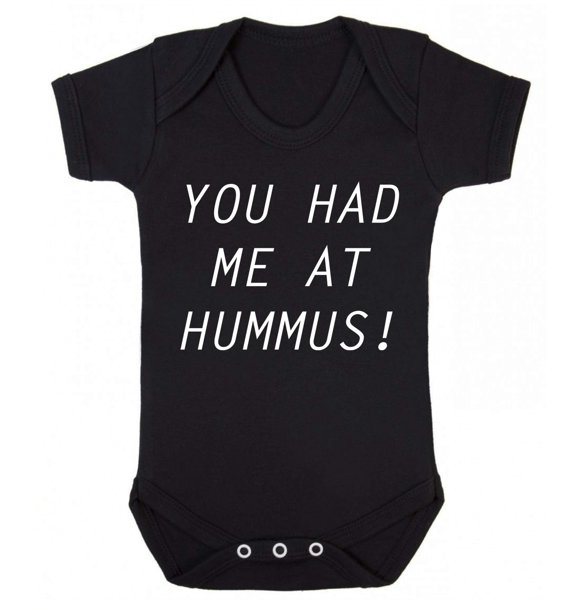 You had me at hummus Baby Vest black 18-24 months