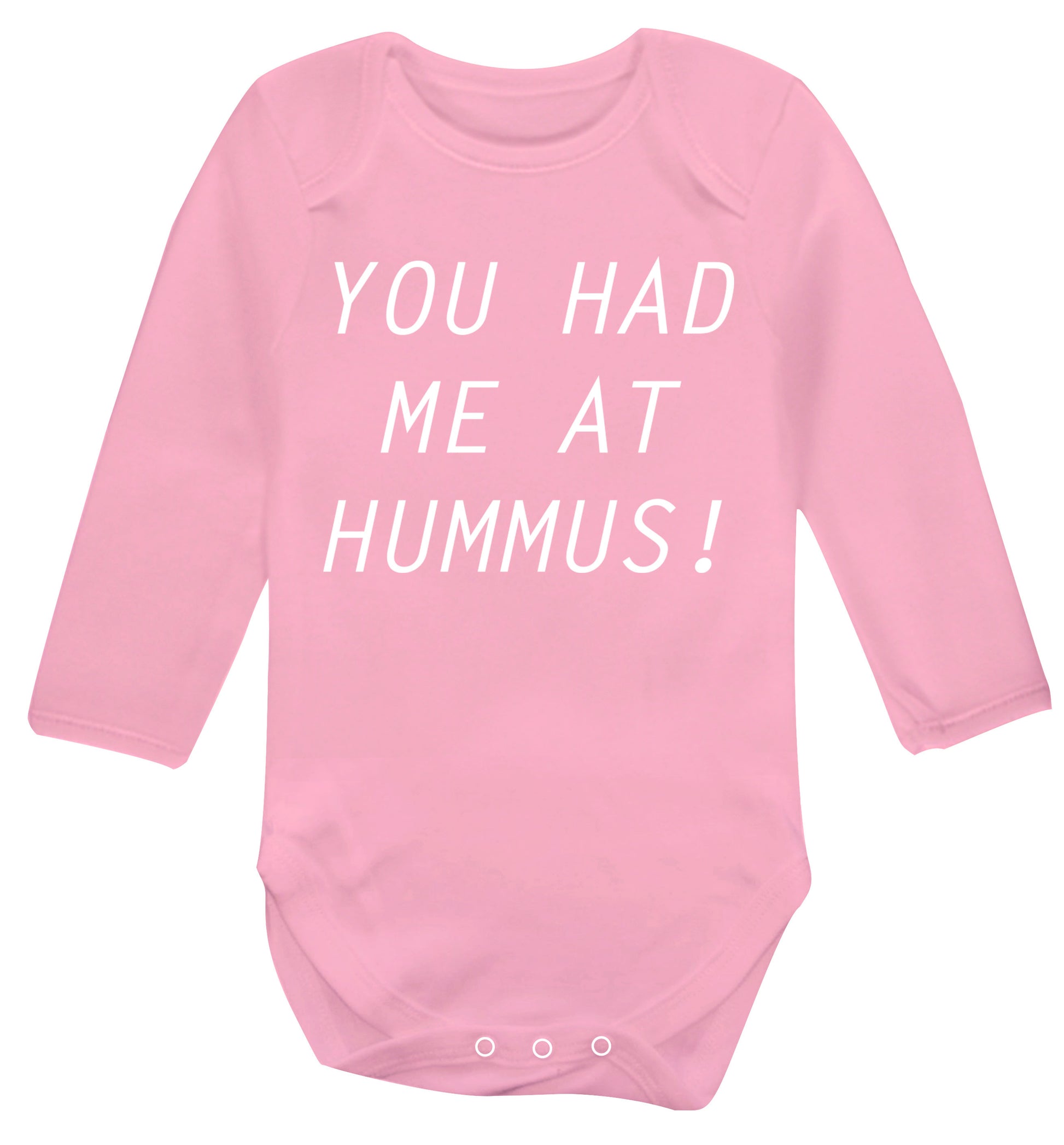 You had me at hummus Baby Vest long sleeved pale pink 6-12 months