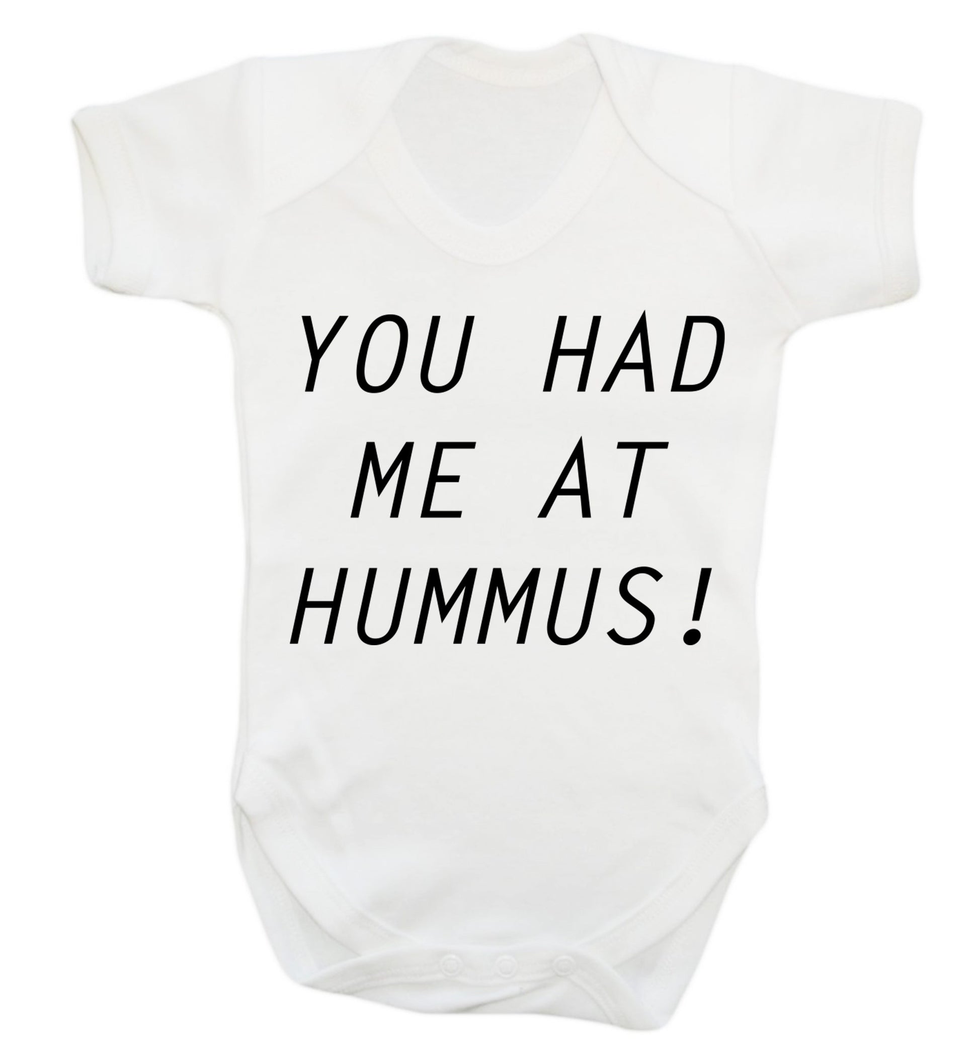 You had me at hummus Baby Vest white 18-24 months