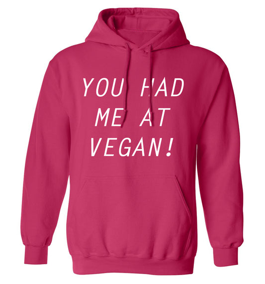 You had me at vegan adults unisex pink hoodie 2XL
