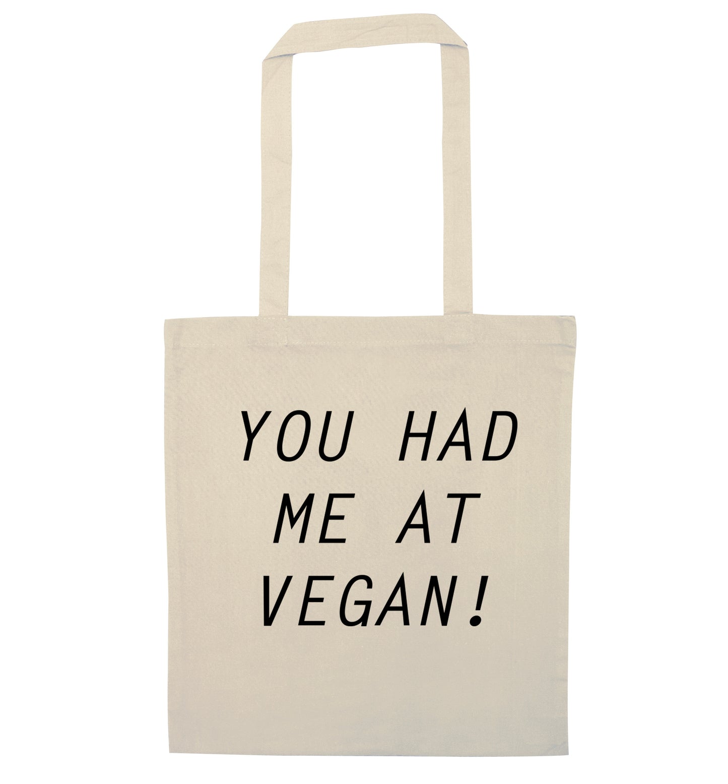 You had me at vegan natural tote bag