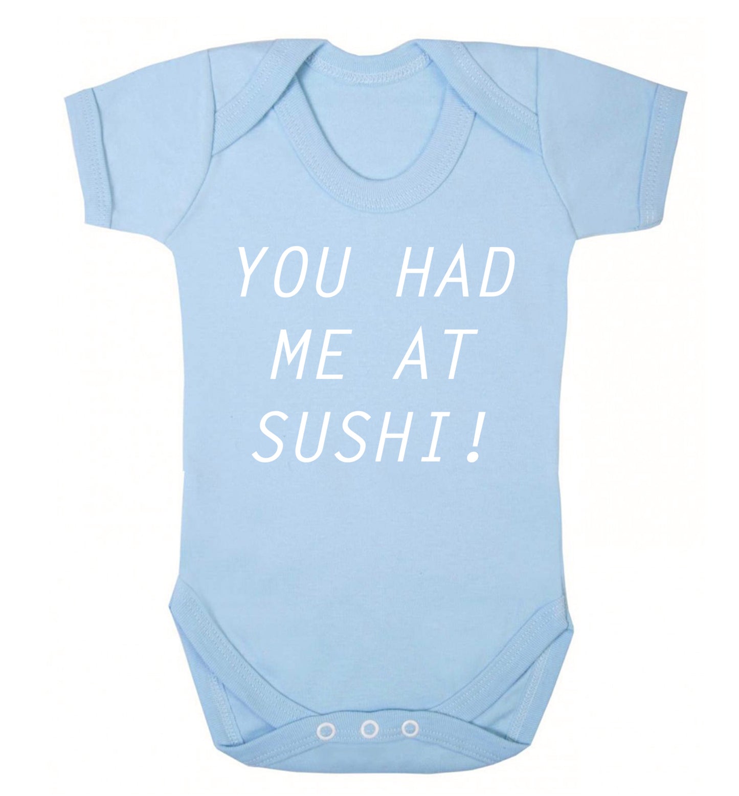 You had me at sushi Baby Vest pale blue 18-24 months