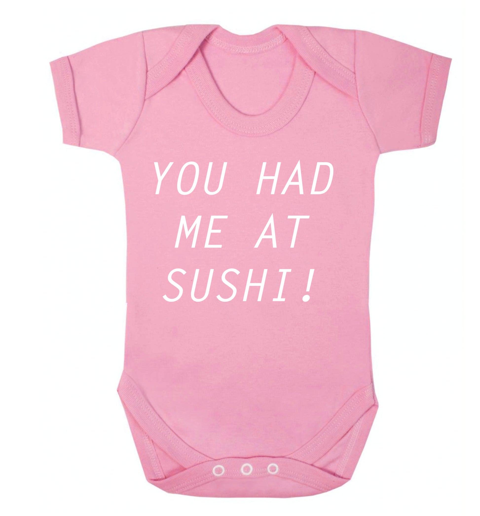 You had me at sushi Baby Vest pale pink 18-24 months