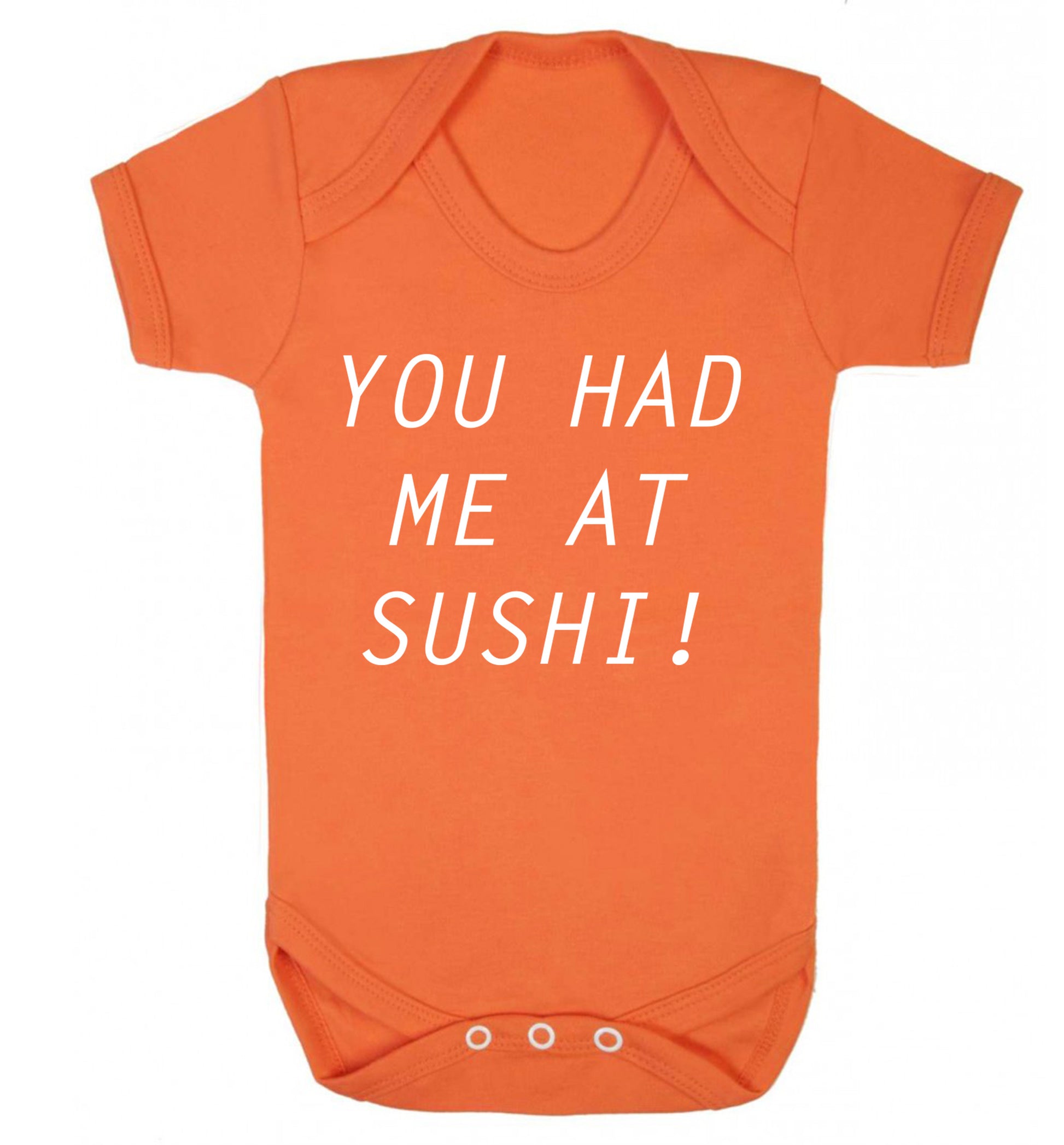 You had me at sushi Baby Vest orange 18-24 months