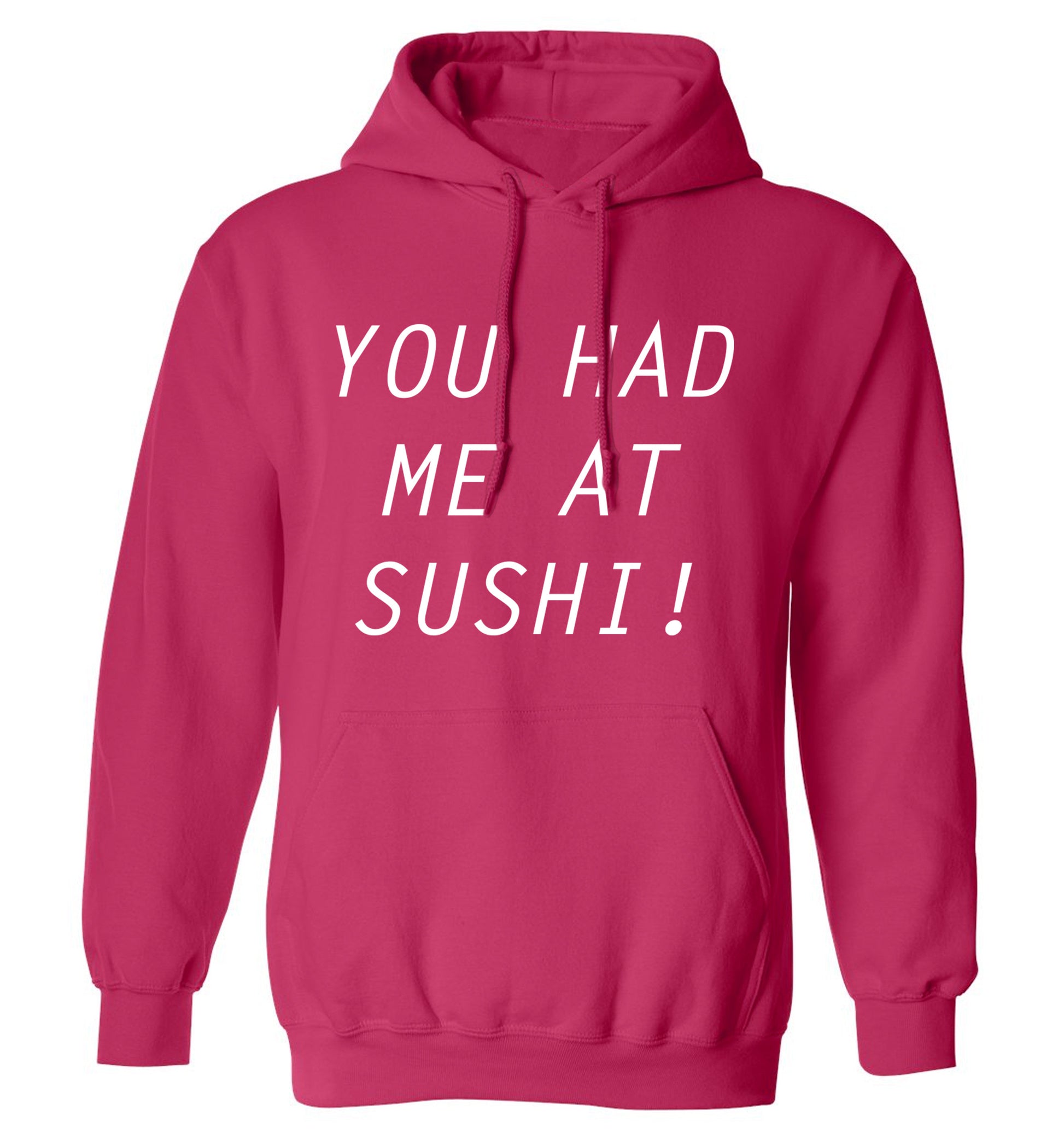 You had me at sushi adults unisex pink hoodie 2XL