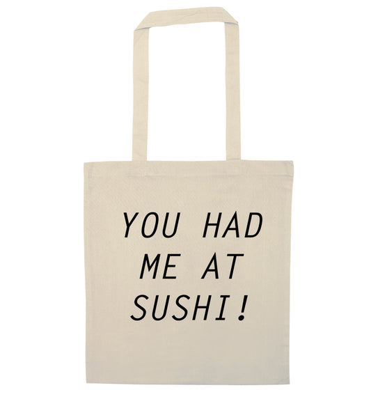 You had me at sushi natural tote bag