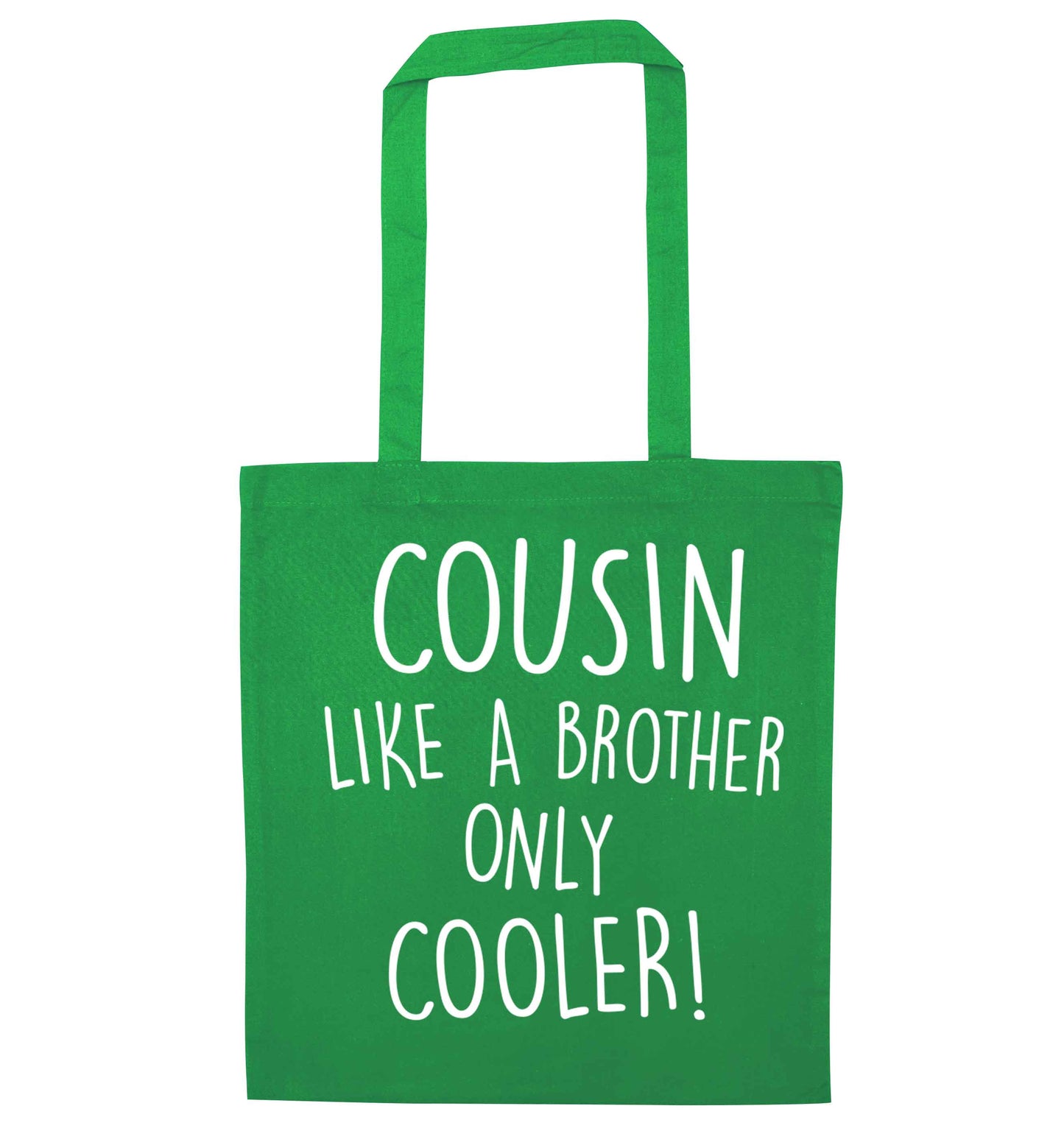 Cousin like a brother only cooler green tote bag
