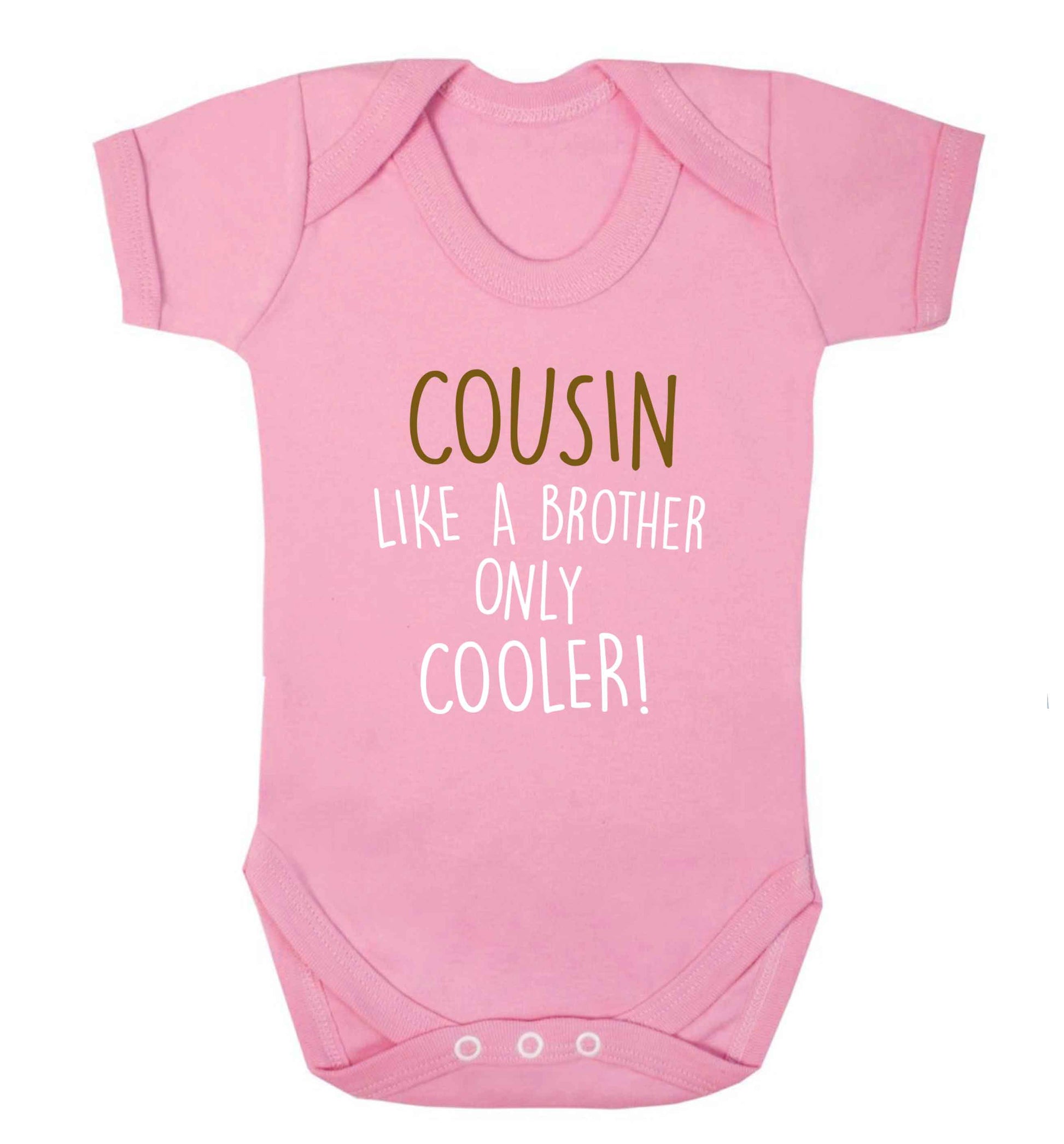 Cousin like a brother only cooler baby vest pale pink 18-24 months