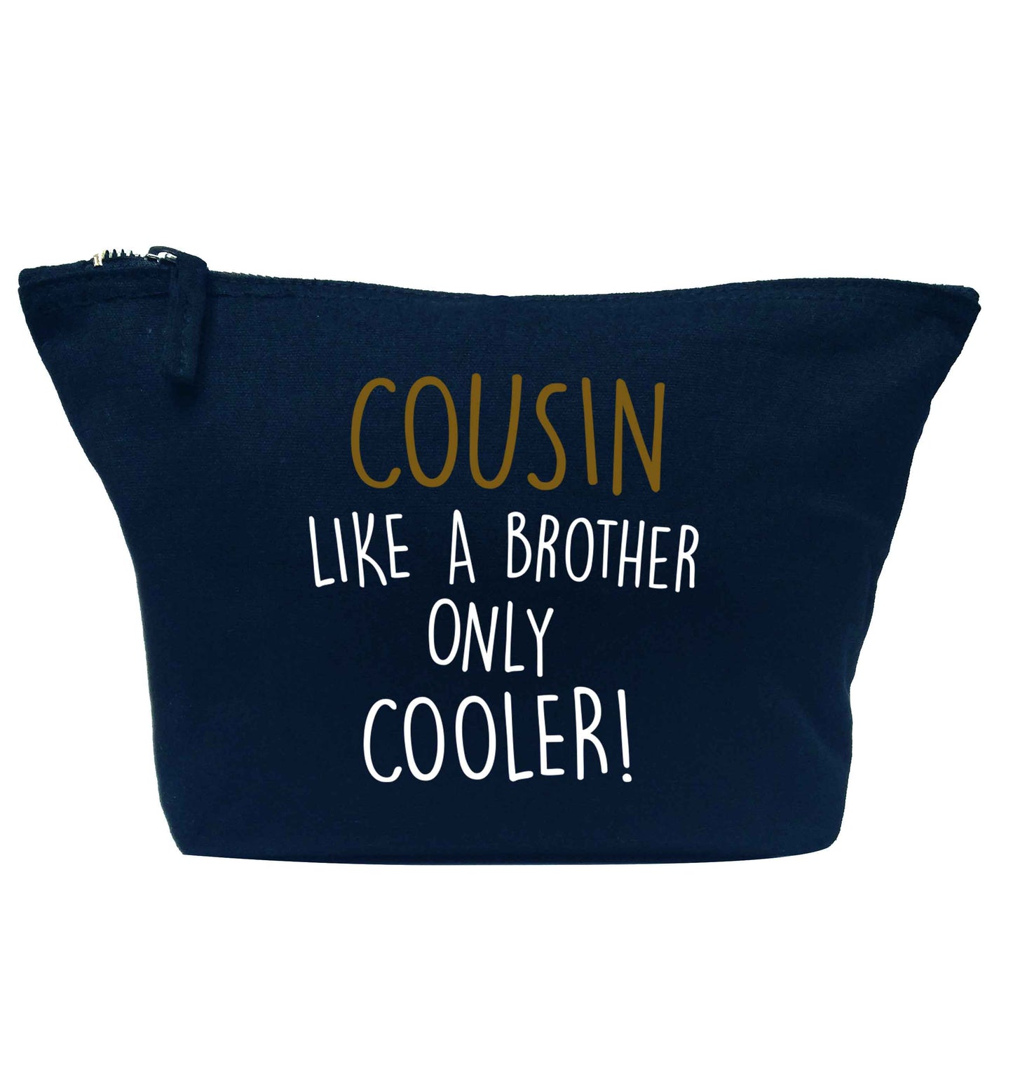 Cousin like a brother only cooler navy makeup bag