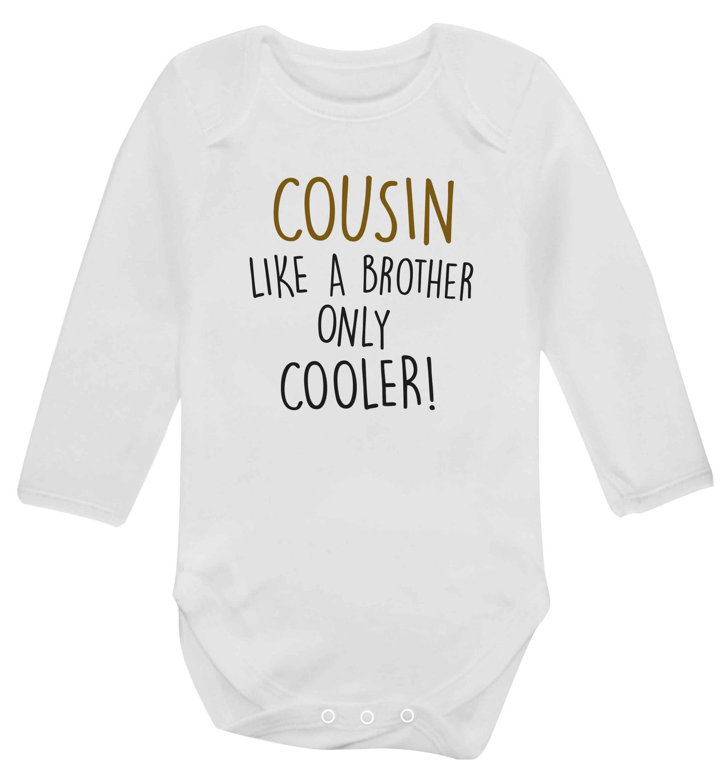 Cousin like a brother only cooler baby vest long sleeved white 6-12 months