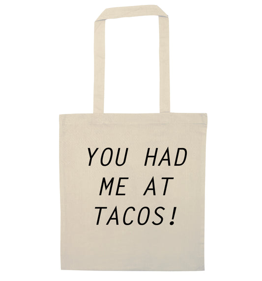 You had me at tacos natural tote bag