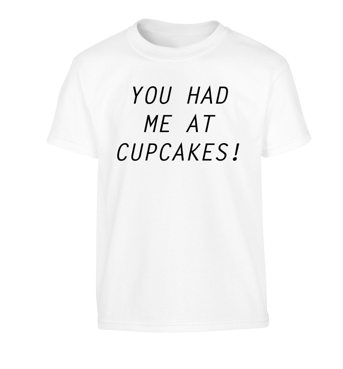 You had me at cupcakes Children's white Tshirt 12-14 Years