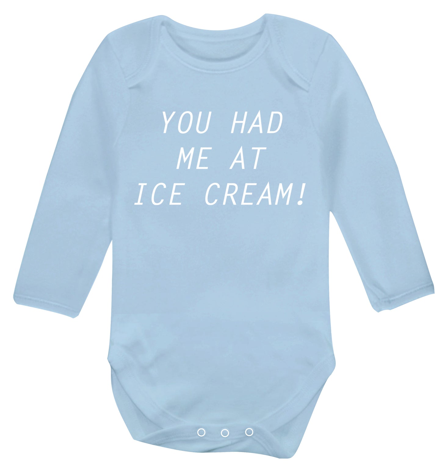 You had me at ice cream Baby Vest long sleeved pale blue 6-12 months