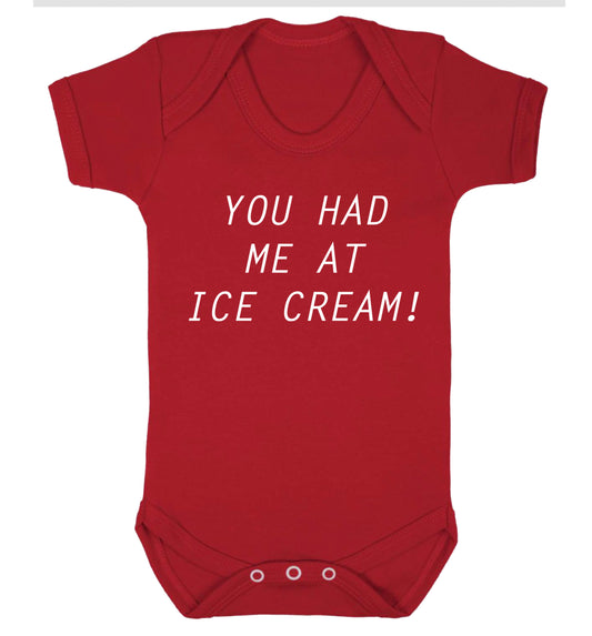 You had me at ice cream Baby Vest red 18-24 months