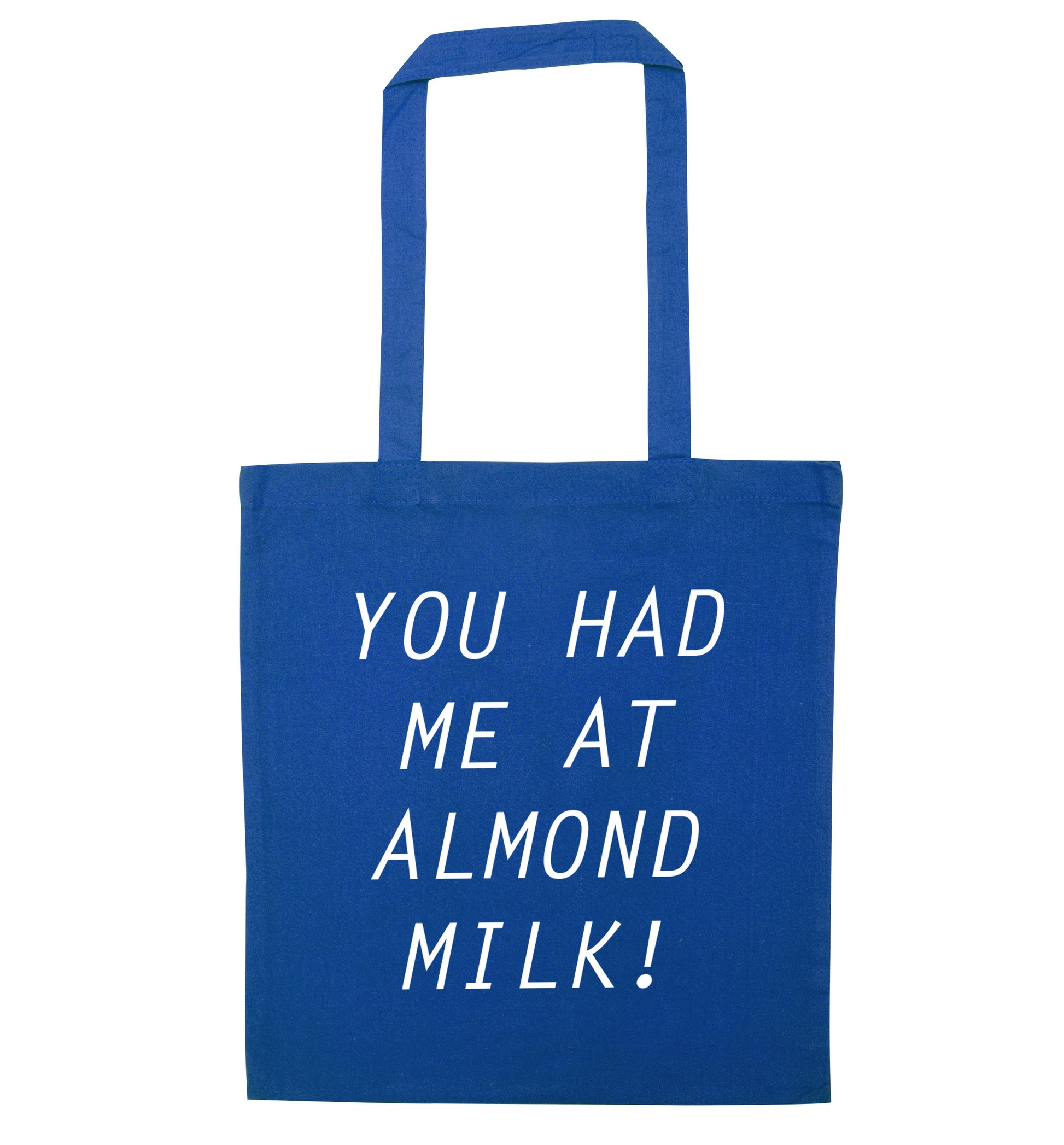 You had me at almond milk blue tote bag