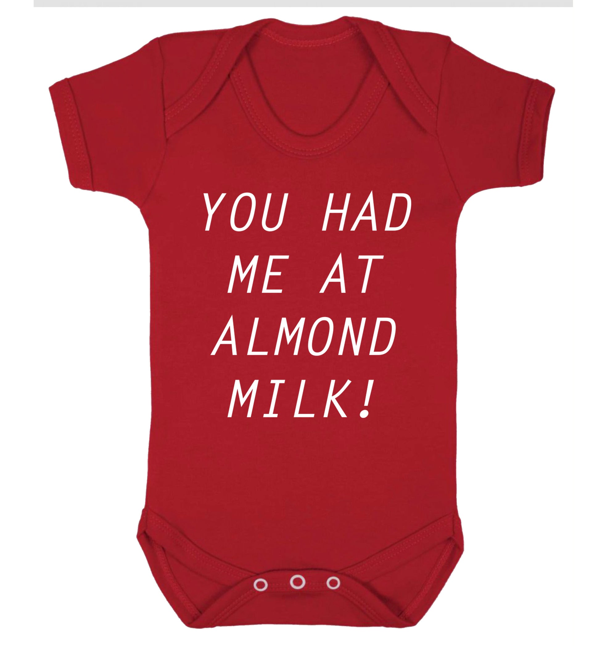 You had me at almond milk Baby Vest red 18-24 months