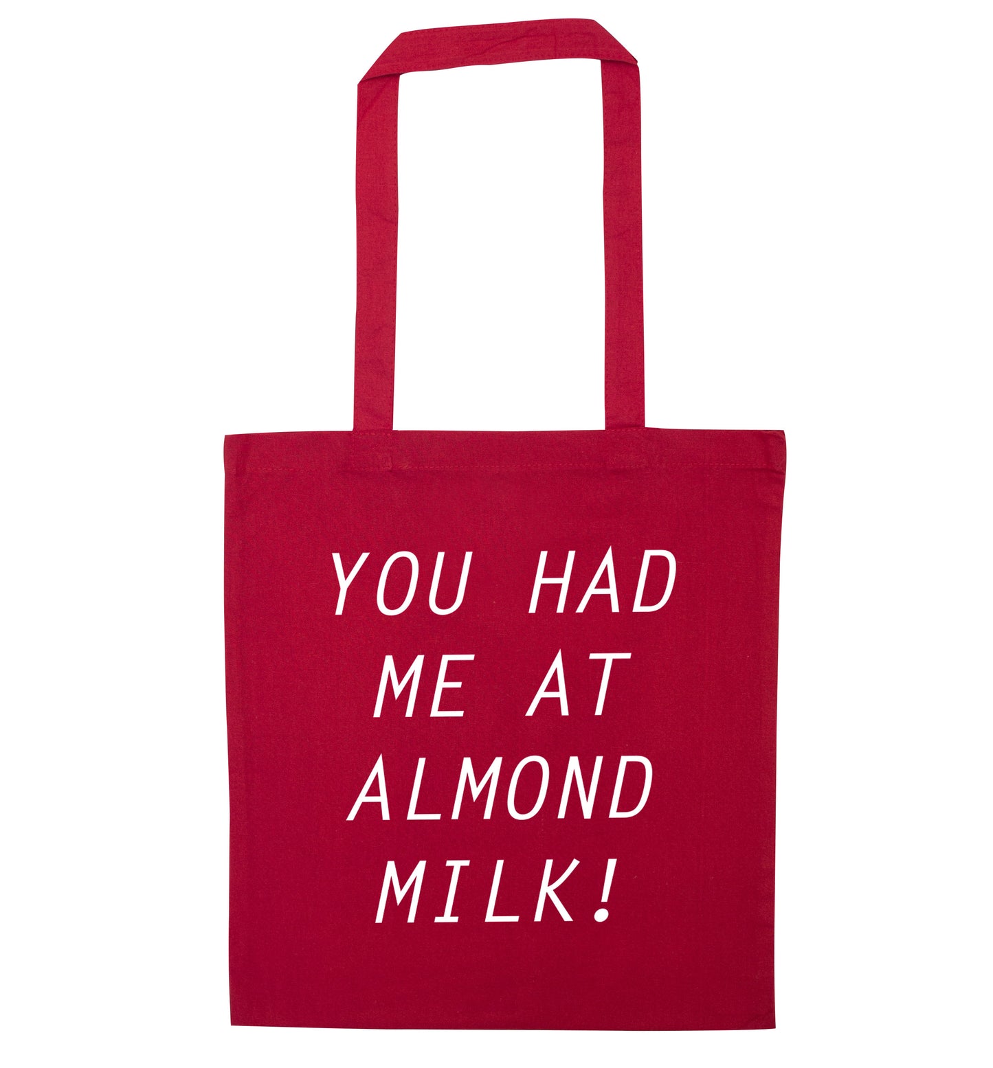 You had me at almond milk red tote bag