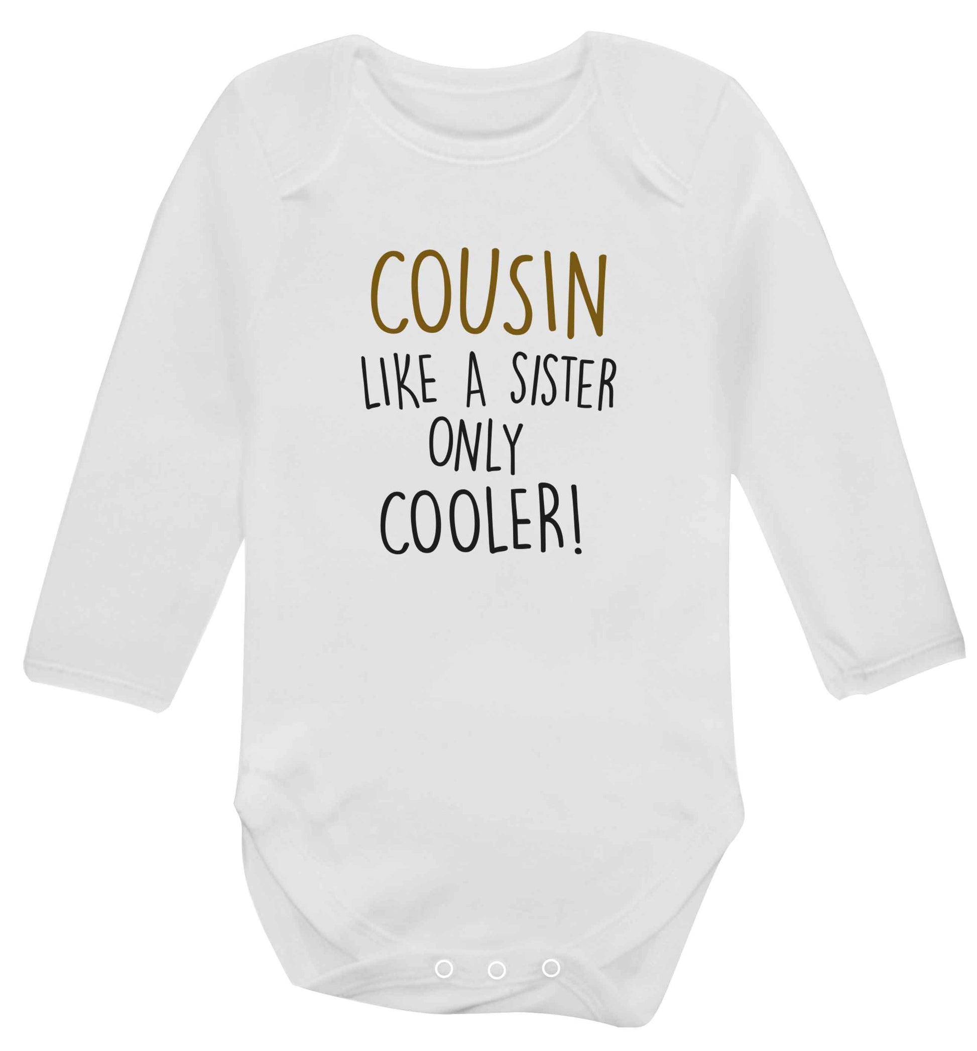 Cousin like a sister only cooler baby vest long sleeved white 6-12 months
