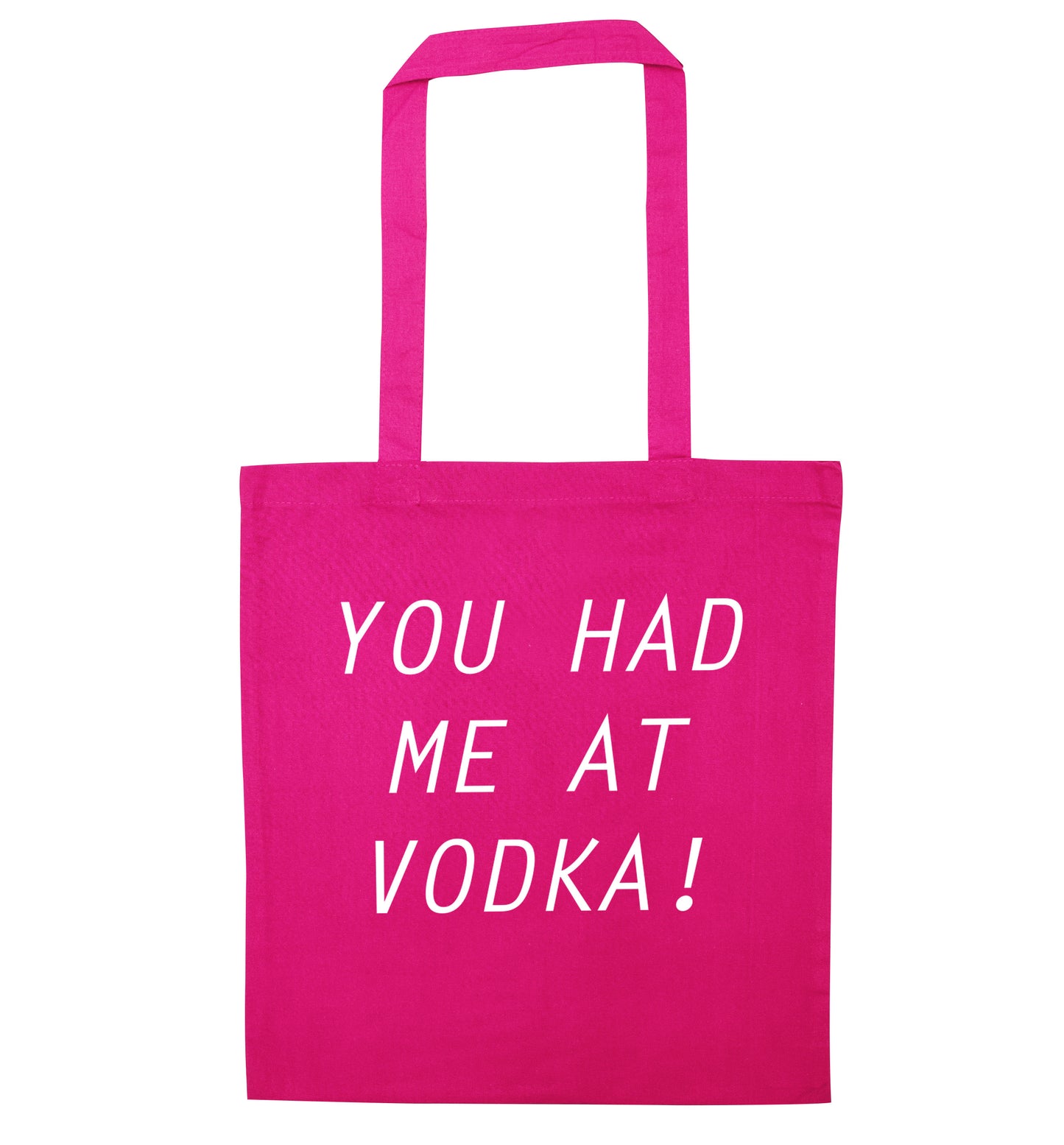 You had me at vodka pink tote bag