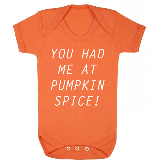 You had me at pumpkin spice Baby Vest orange 18-24 months
