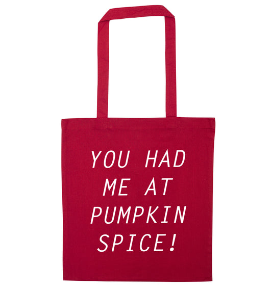 You had me at pumpkin spice red tote bag