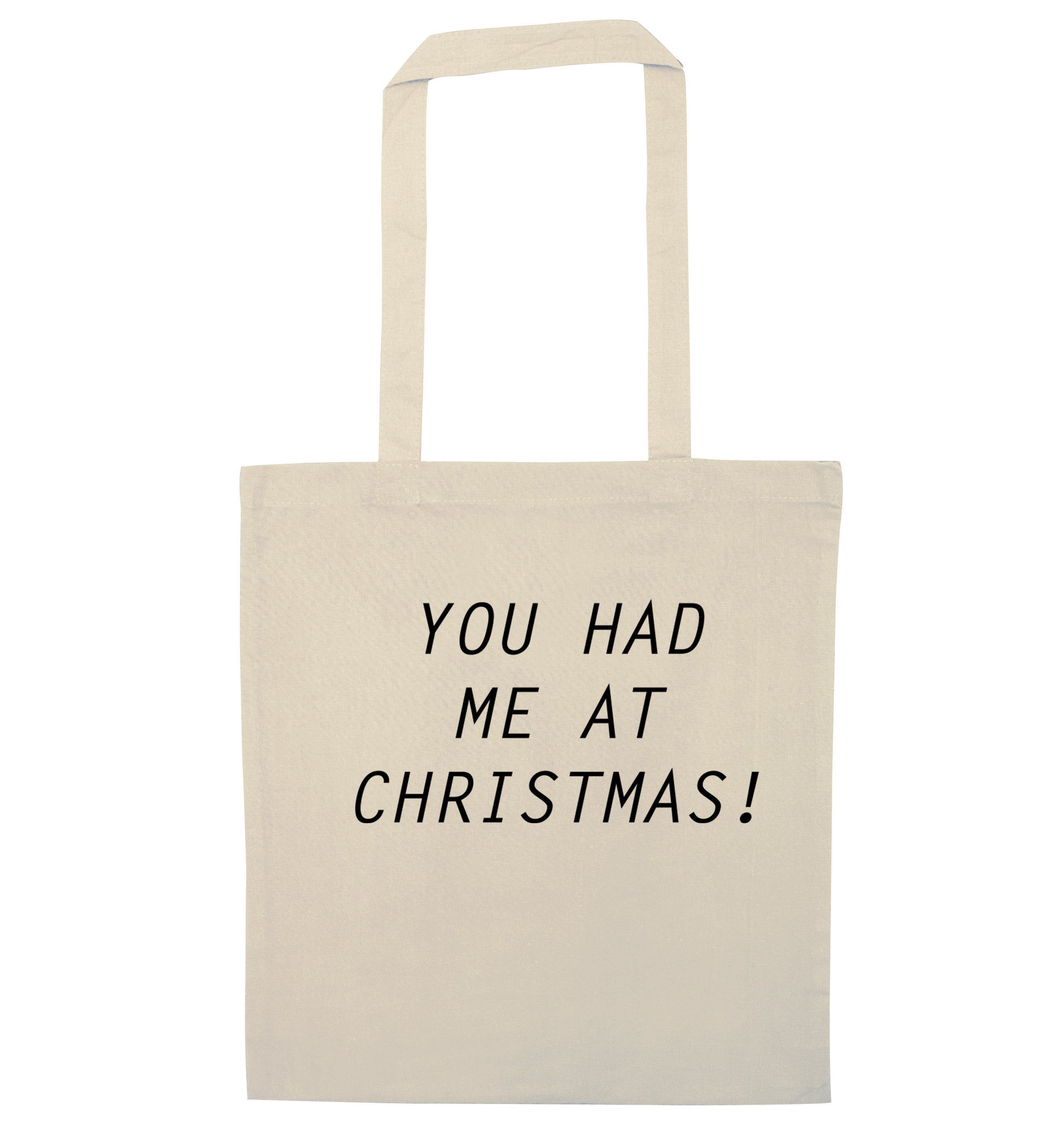You had me at Christmas natural tote bag
