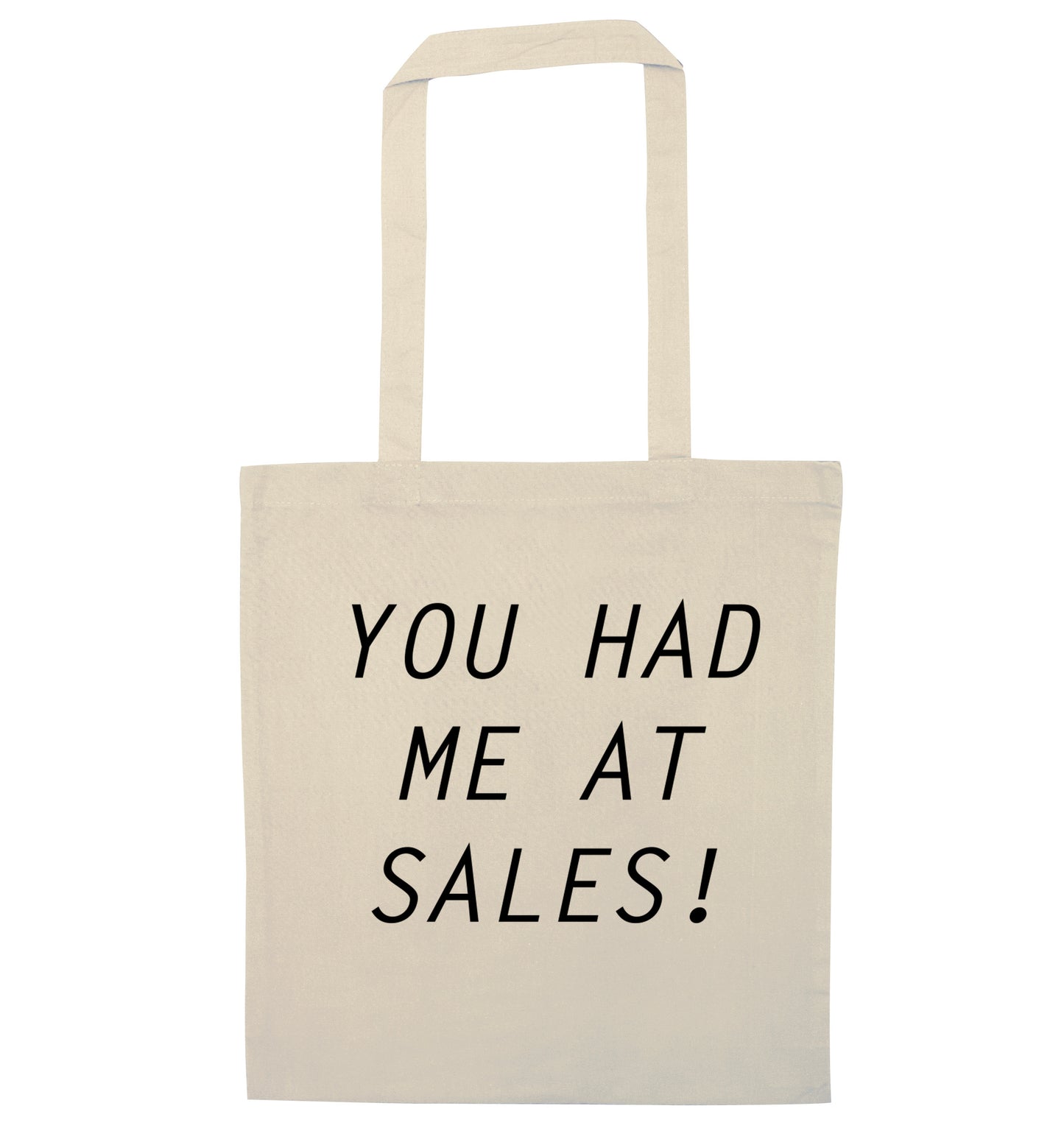 You had me at sales natural tote bag