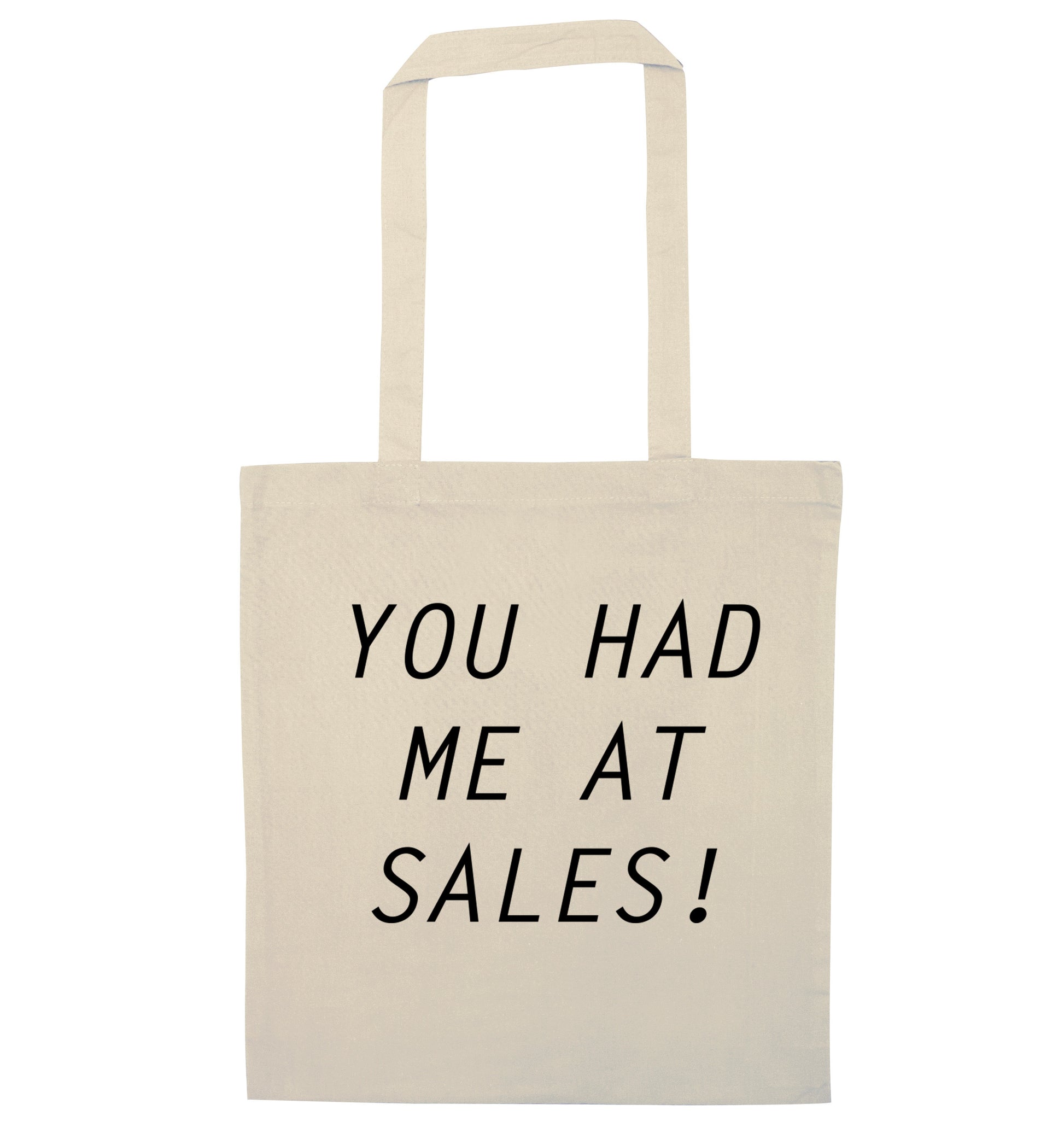 You had me at sales natural tote bag