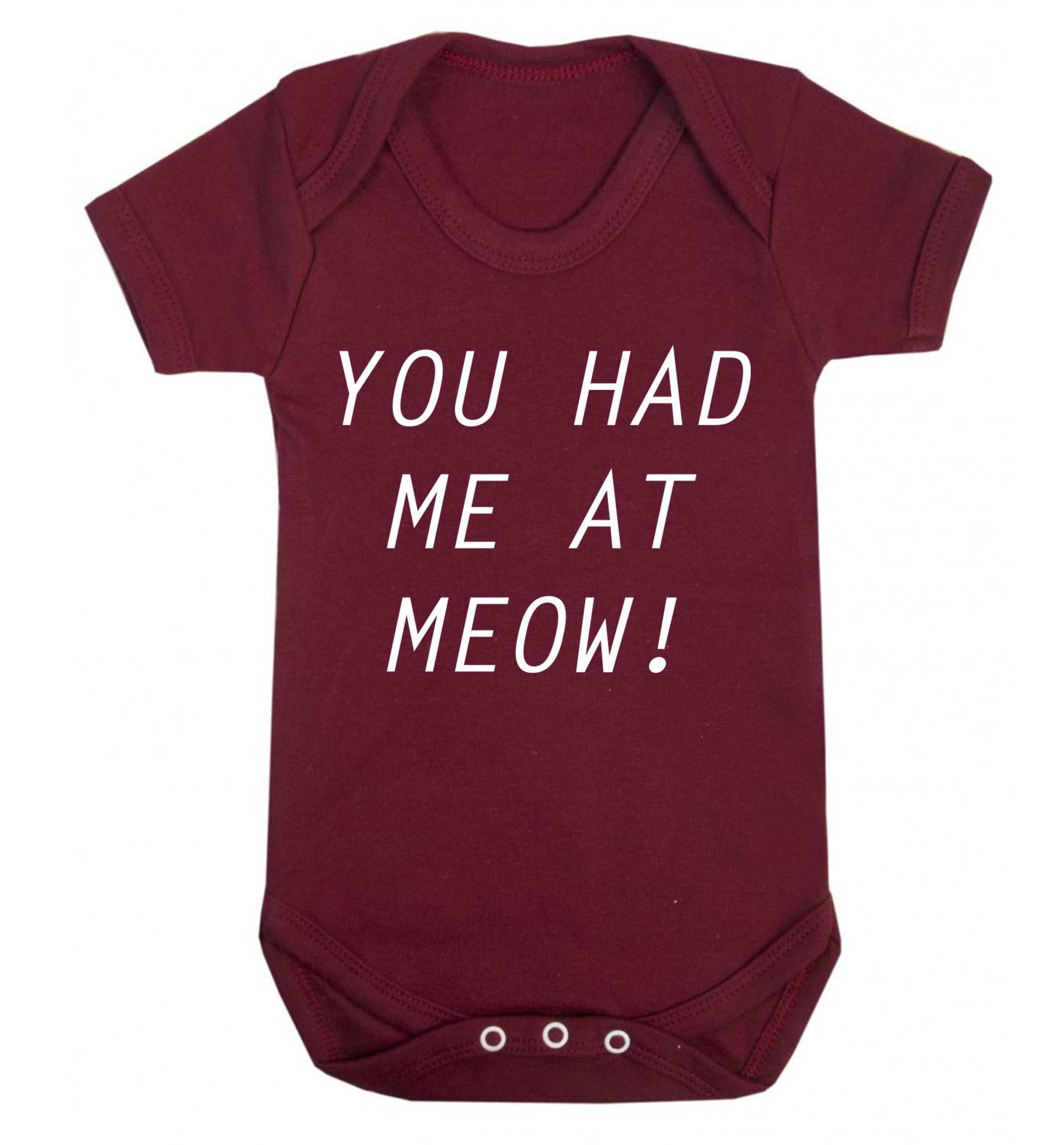 You had me at meow Baby Vest maroon 18-24 months