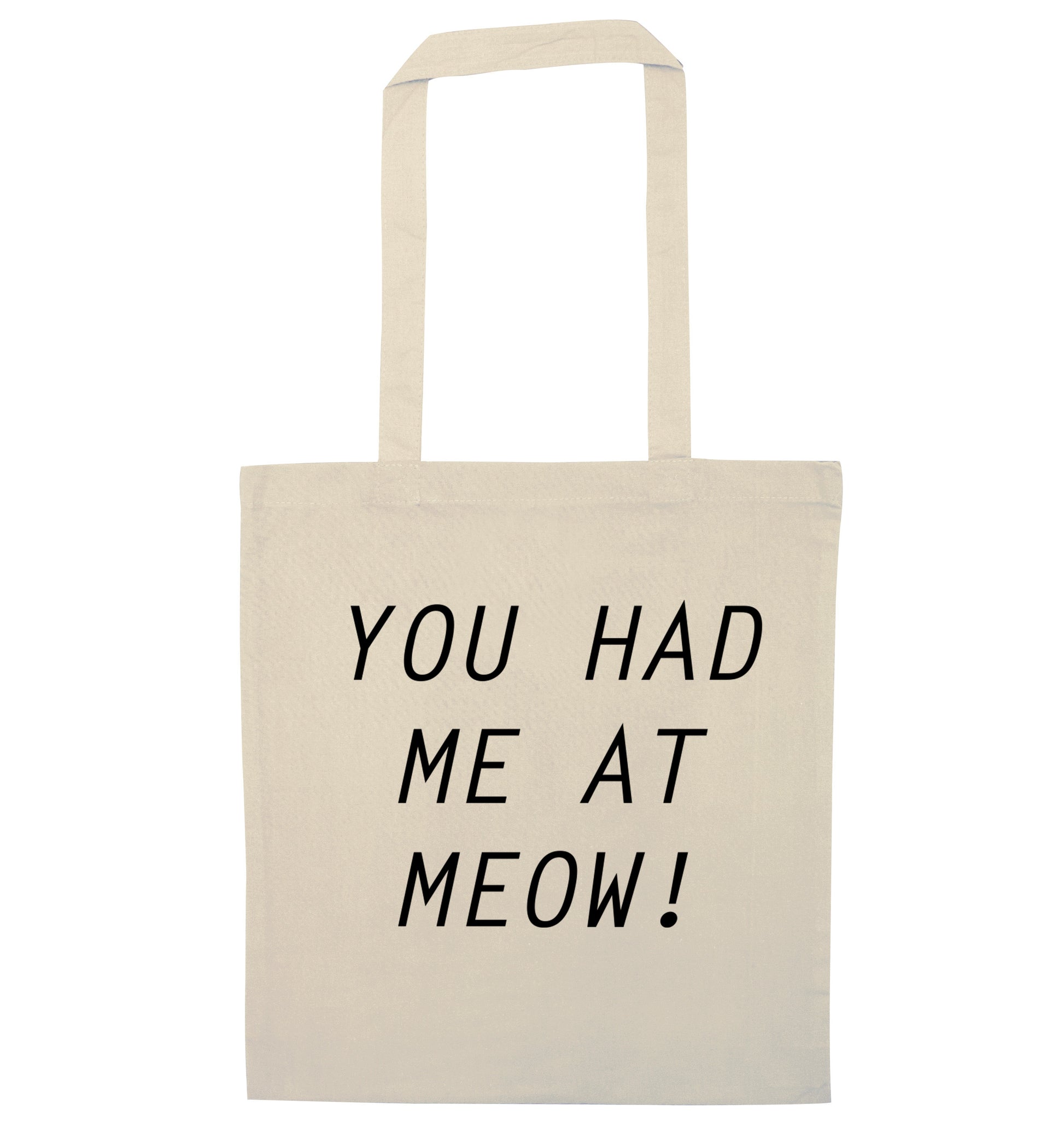 You had me at meow natural tote bag